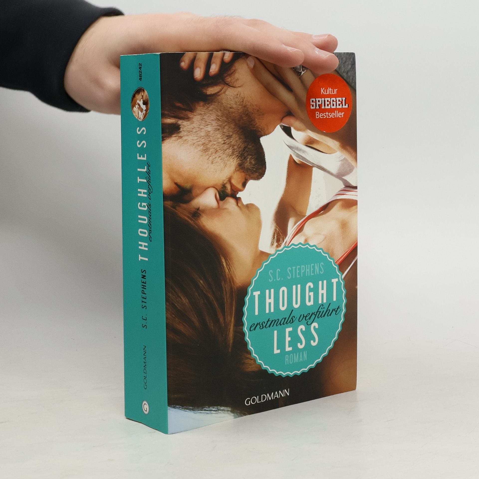 S.C. Stephens Thoughtless: Erstmals verführt