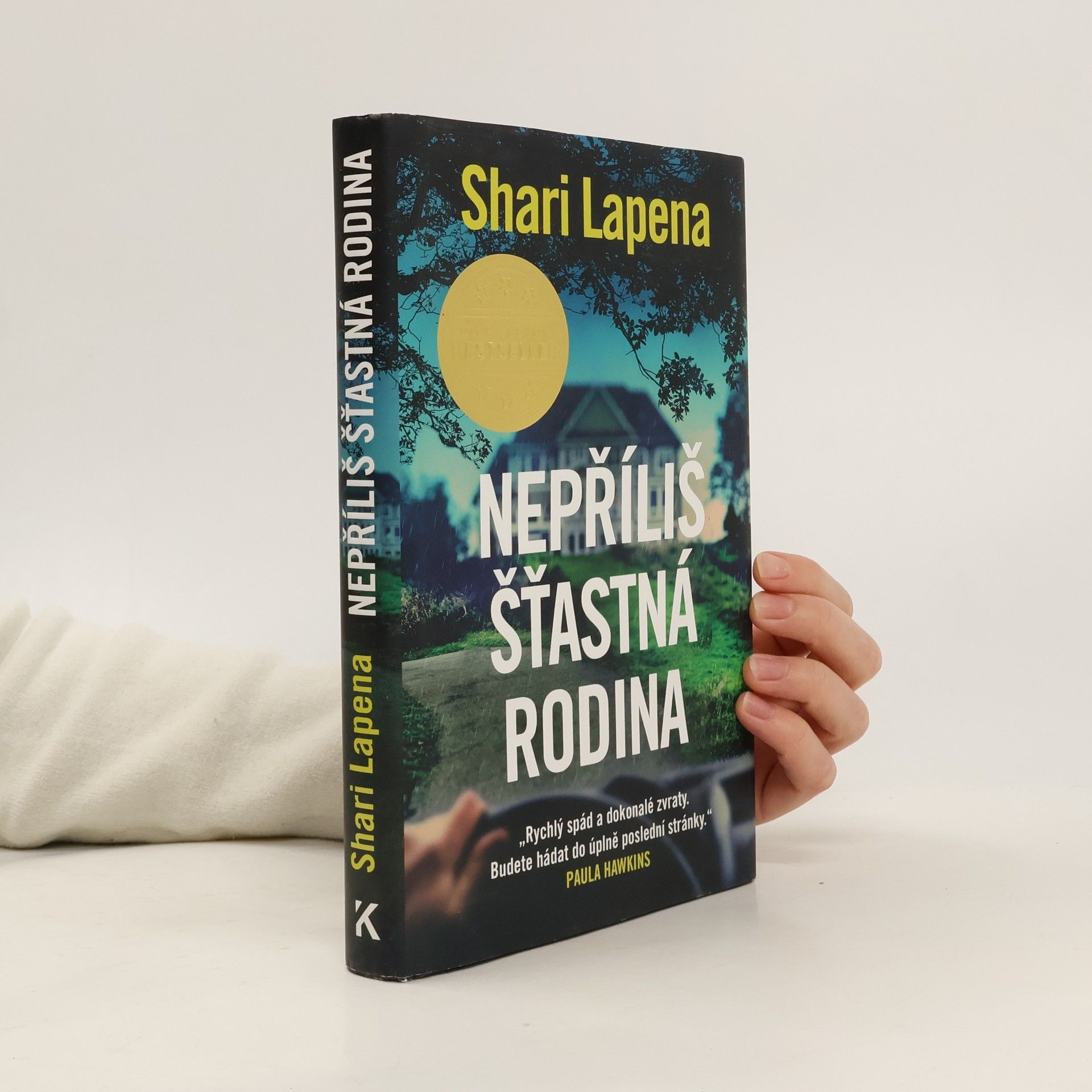 Shari Lapena Nepříliš šťastná rodina