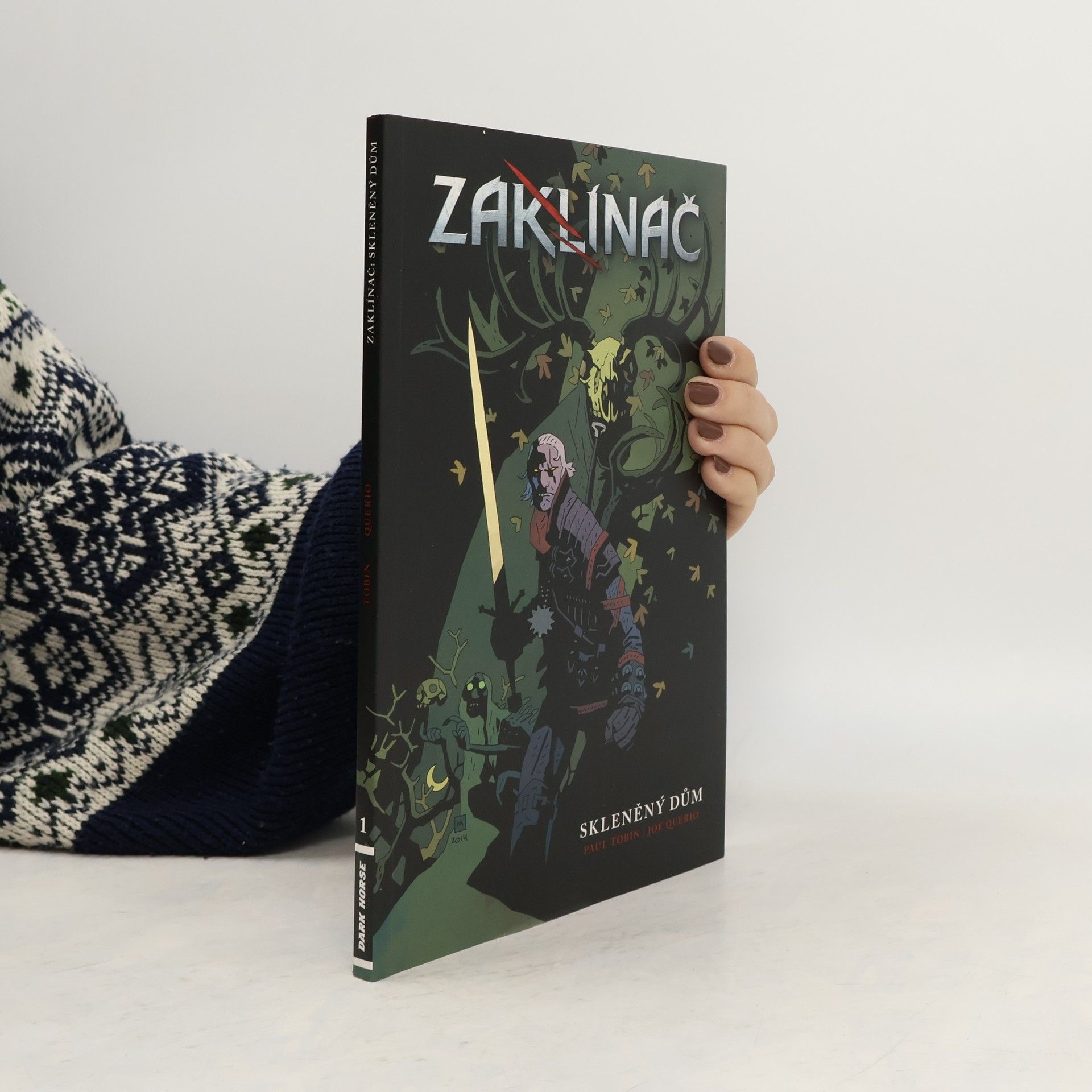 Paul Tobin Zaklínač. Skleněný dům 1