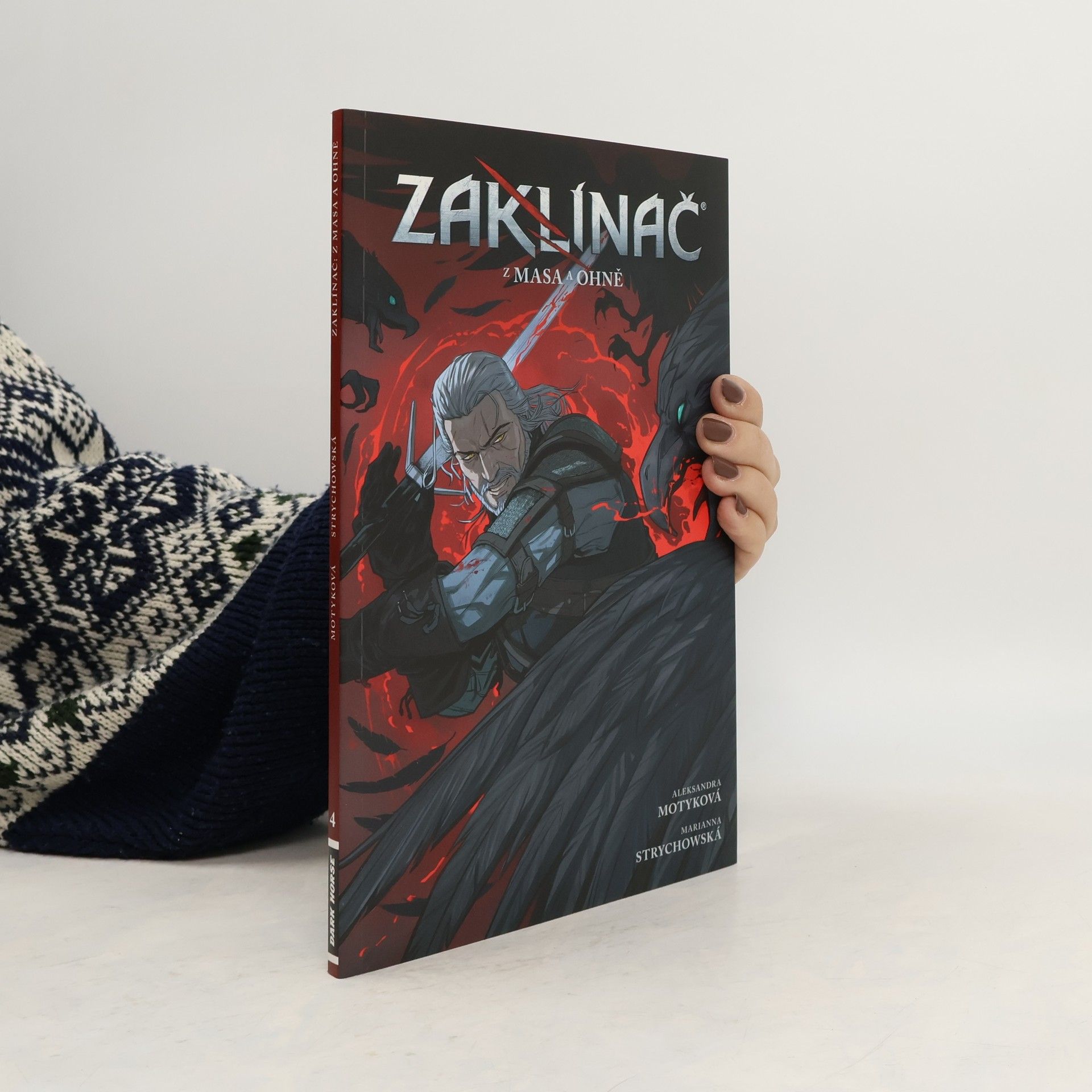 Aleksandra Motyka Zaklínač. Díl 4. Z masa a ohně