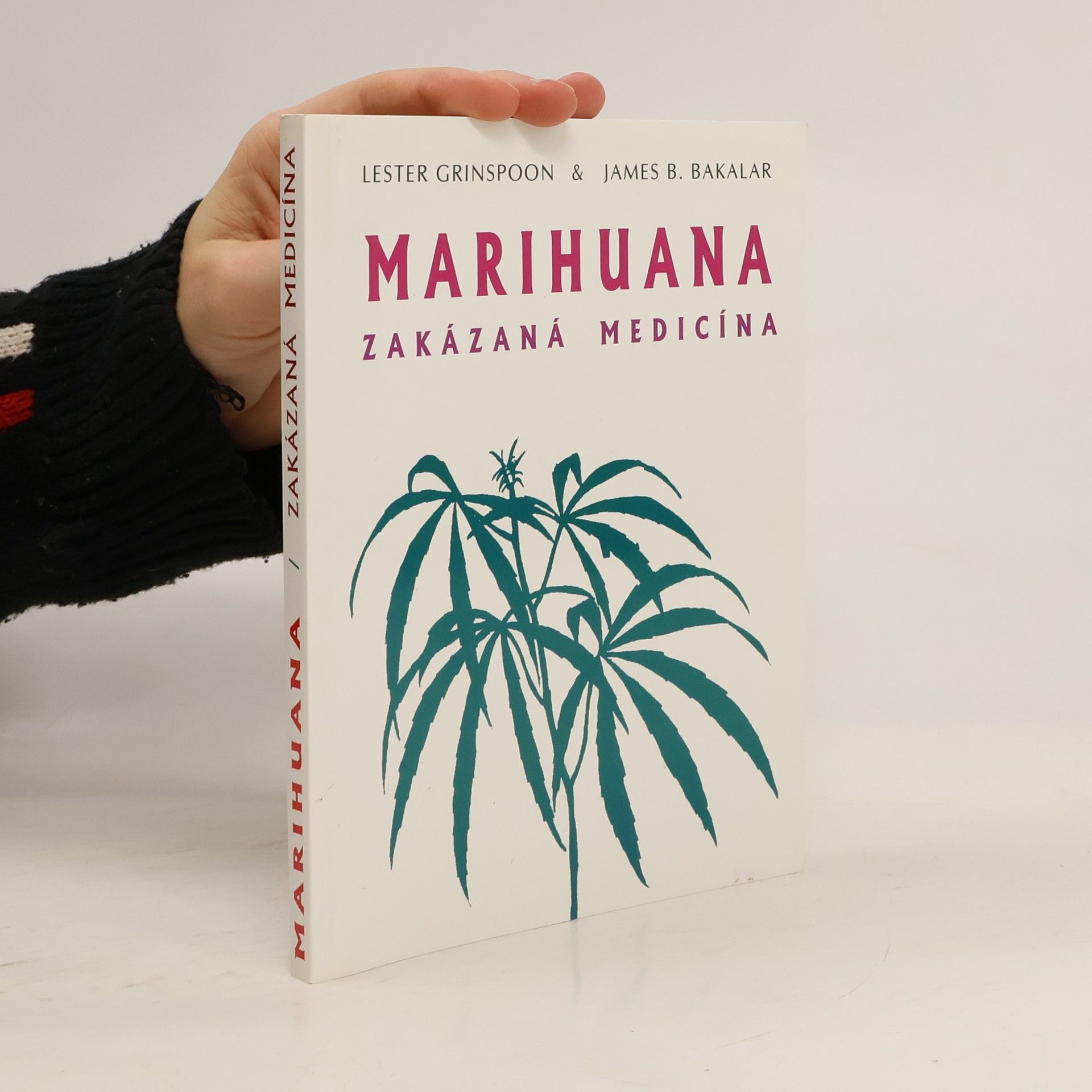 Marihuana - Zakázaná medicína