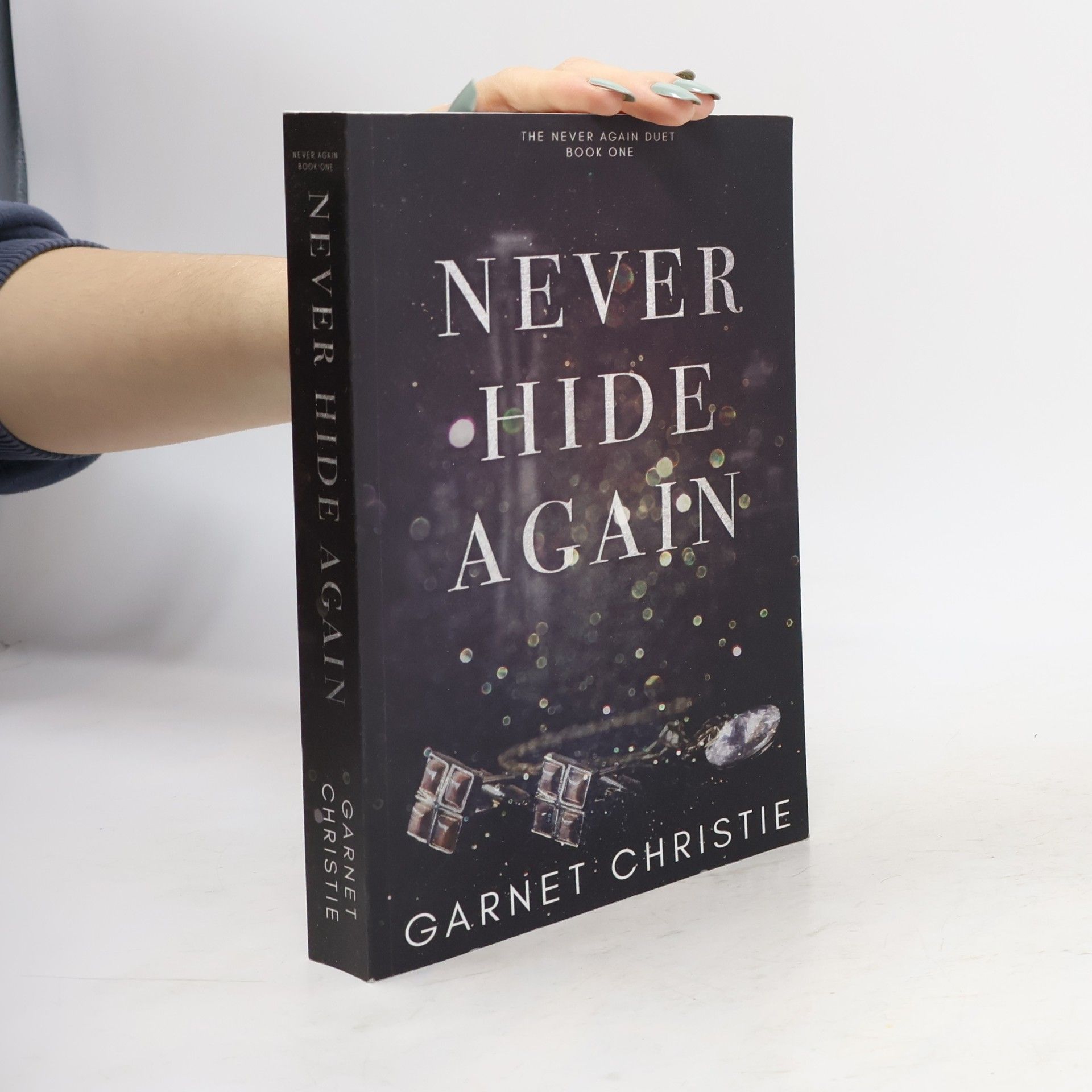 Garnet Christie Never Hide Again