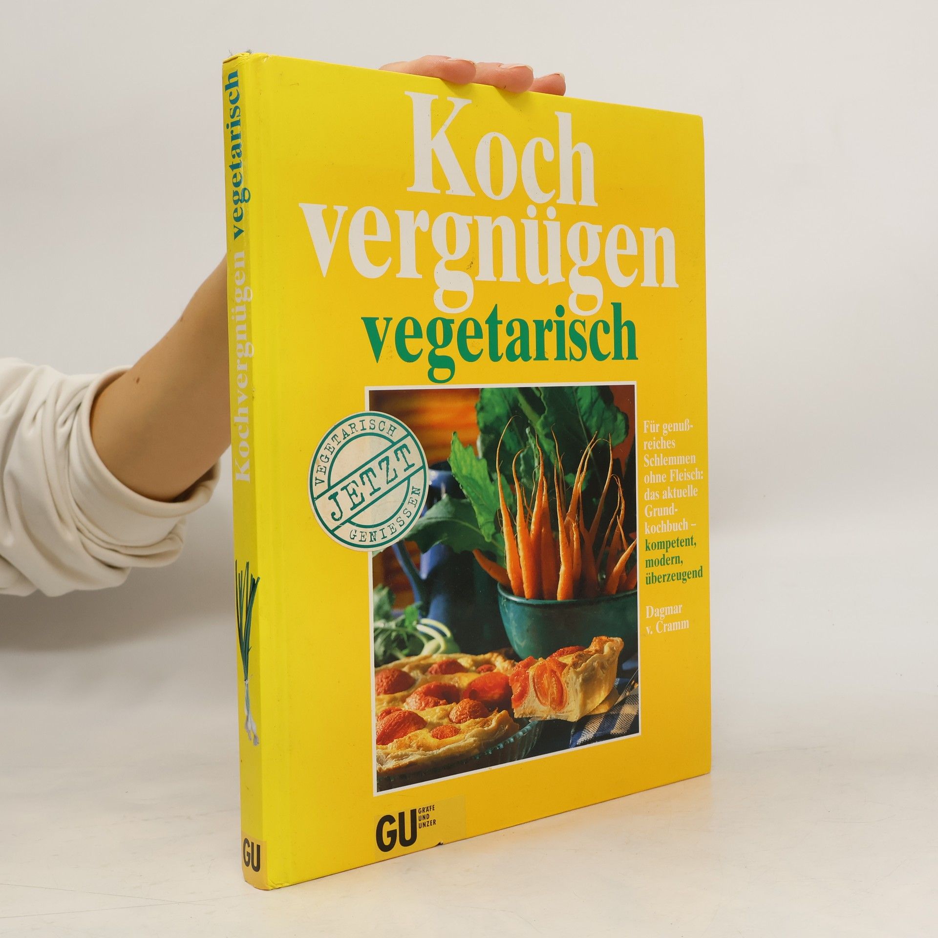 Dagmar von Cramm Kochvergnügen vegetarisch