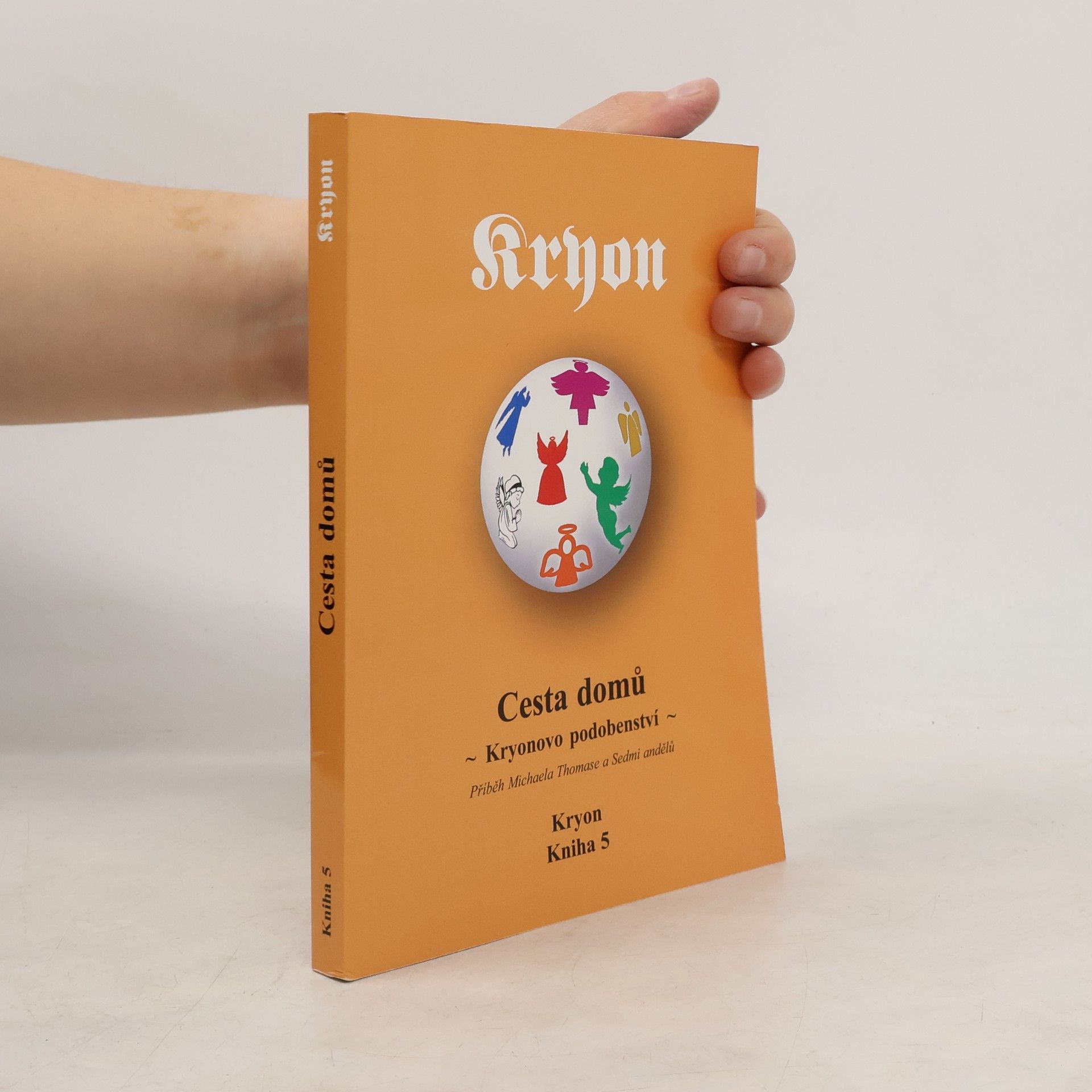 Kryon. Kniha 5, Cesta domů : Kryonovo podobenství