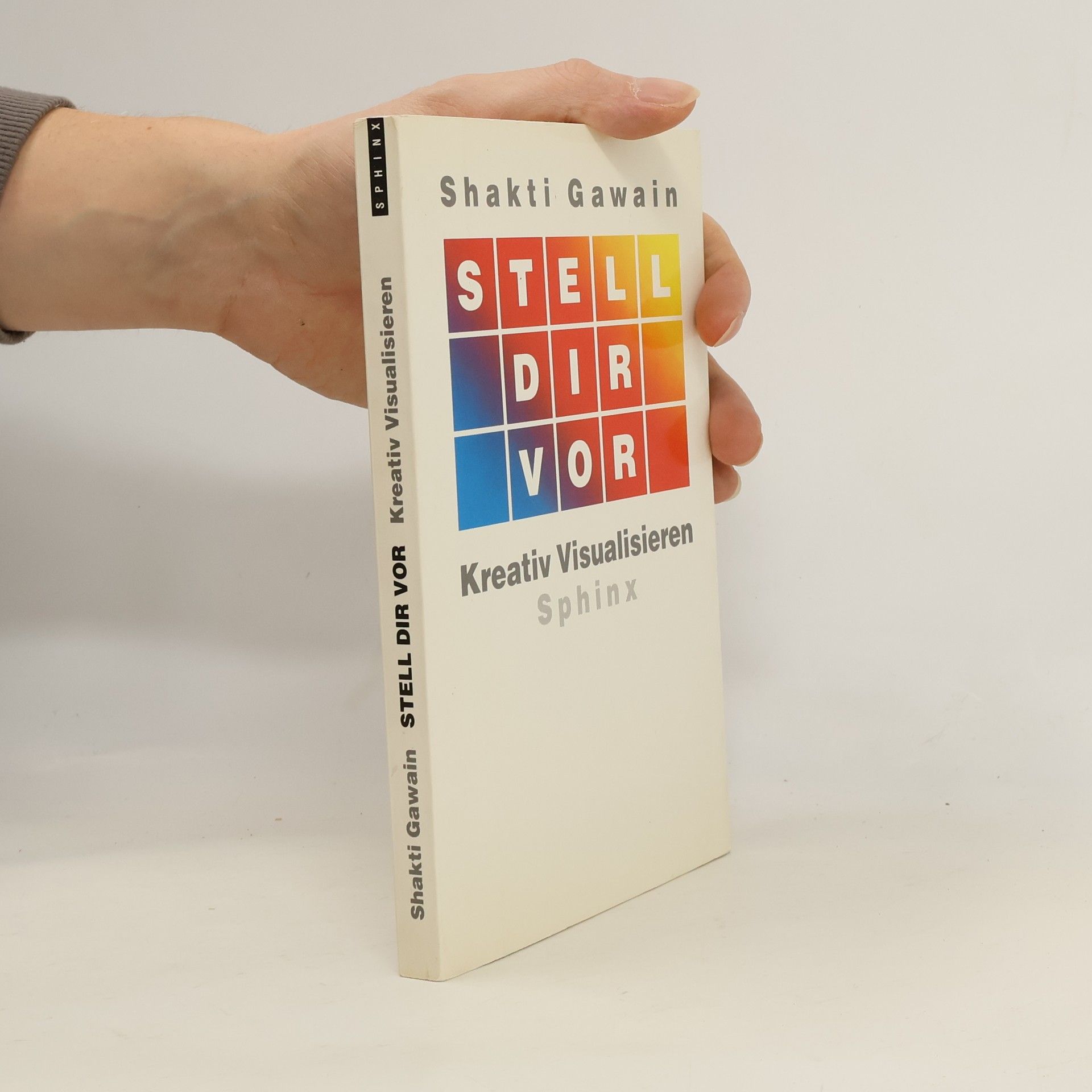 Shakti Gawain Stell Dir vor