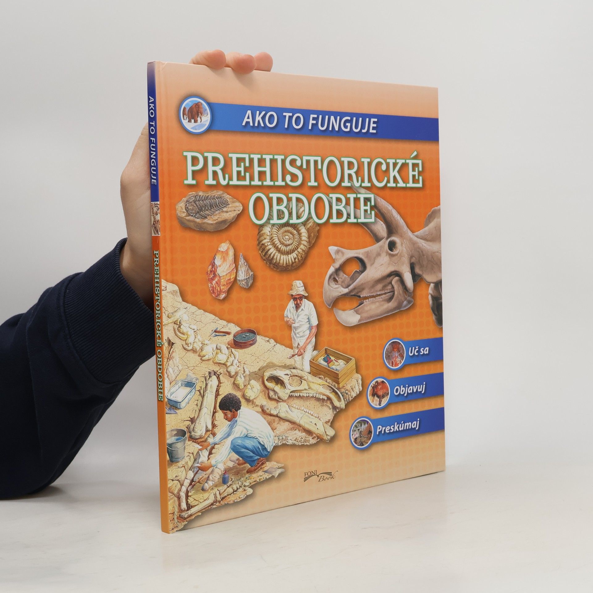 Autorenkollektiv Ako to funguje. Prehistorické obdobie