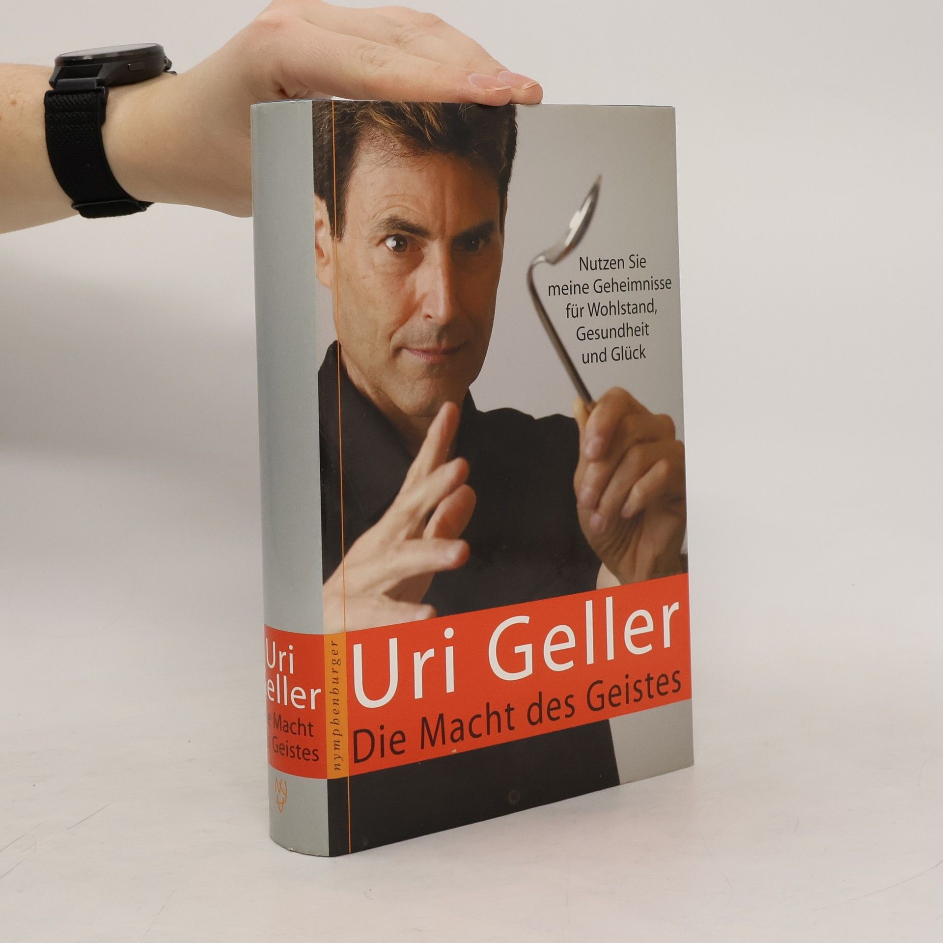 Uri Geller Die Macht des Geistes