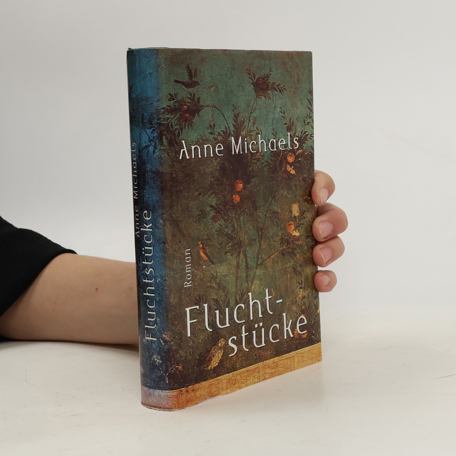 Anne Michaels Fluchtstücke