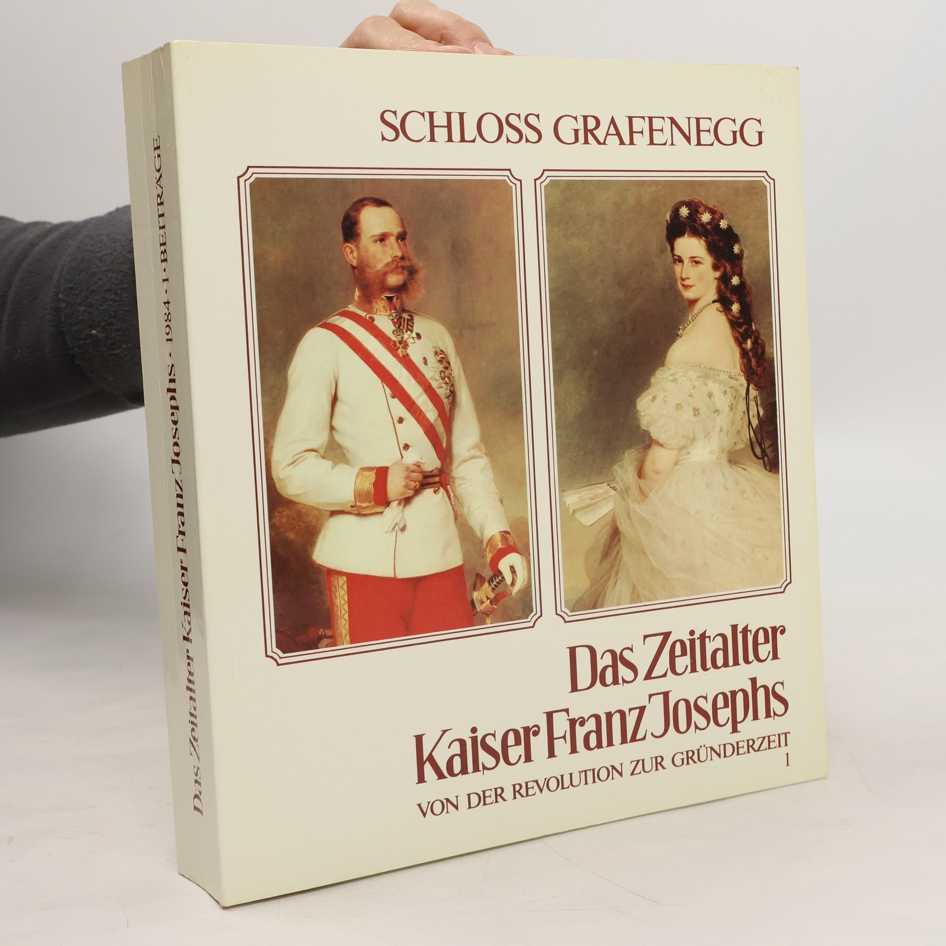 Schloss Grafenegg Das Zeitalter Kaiser Franz Josephs von der Revolution zur Gründerzeit 1