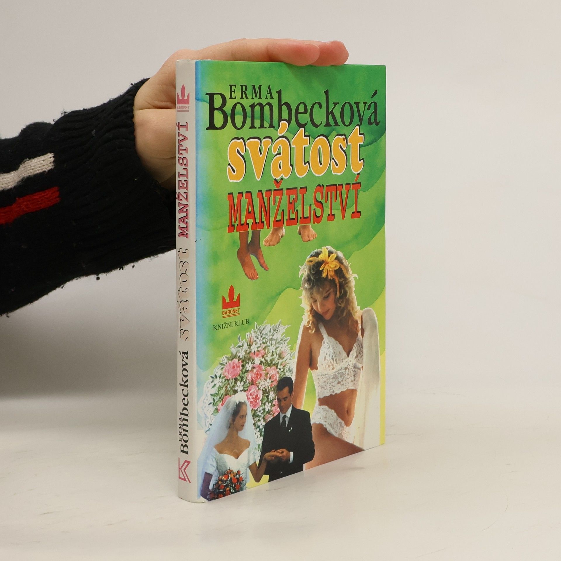 Erma Bombeck Svátost manželství