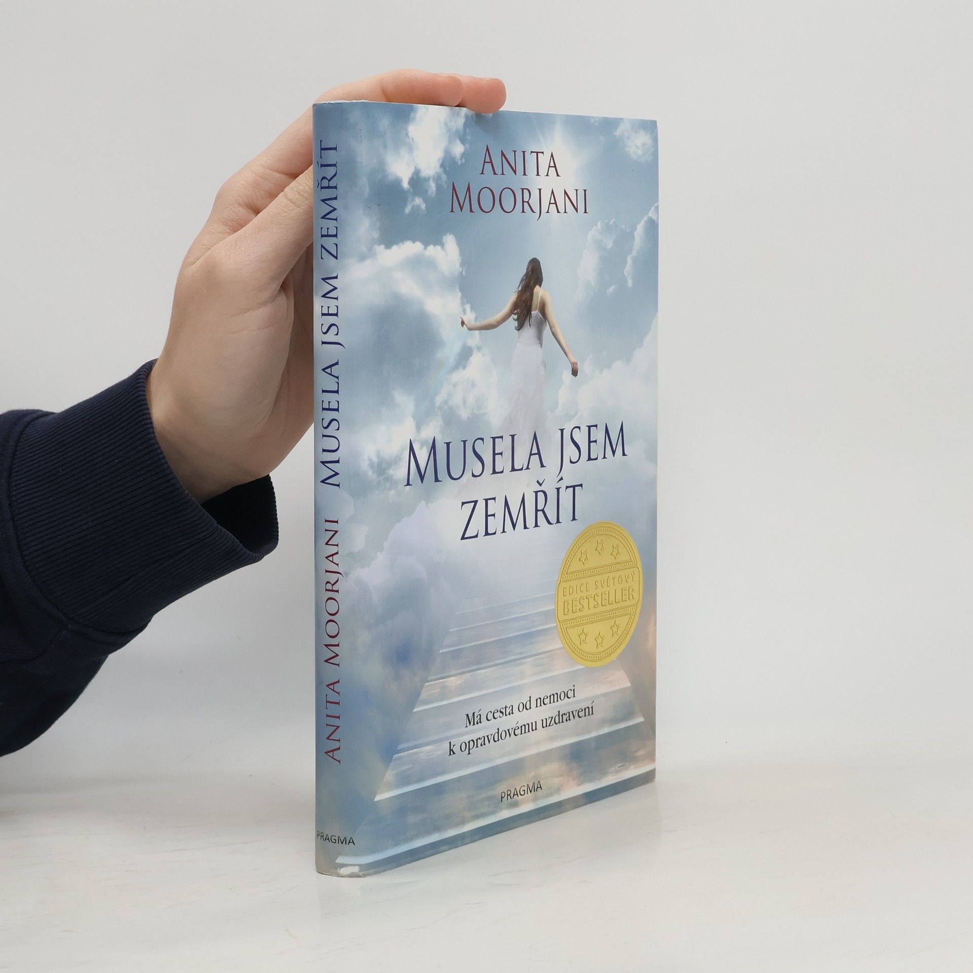 Anita Moorjani Musela jsem zemřít