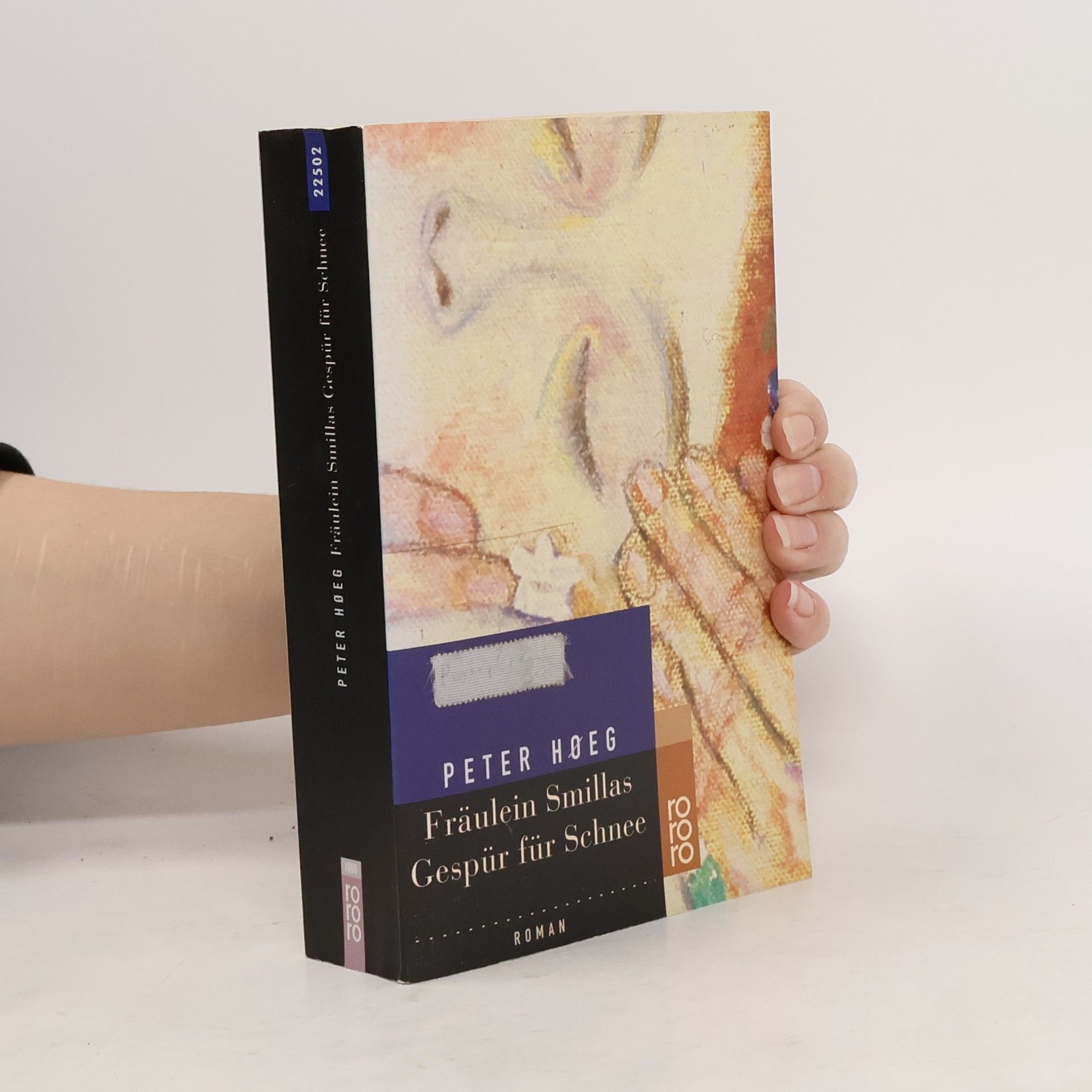 Peter Høeg Fräulein Smillas Gespür für Schnee