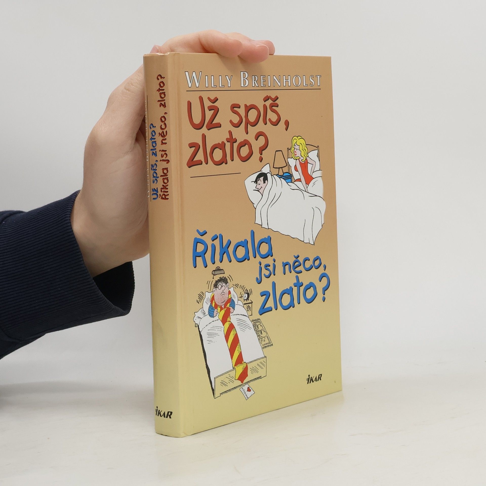 Willy Breinholst Už spíš, zlato? Říkala jsi něco, zlato?