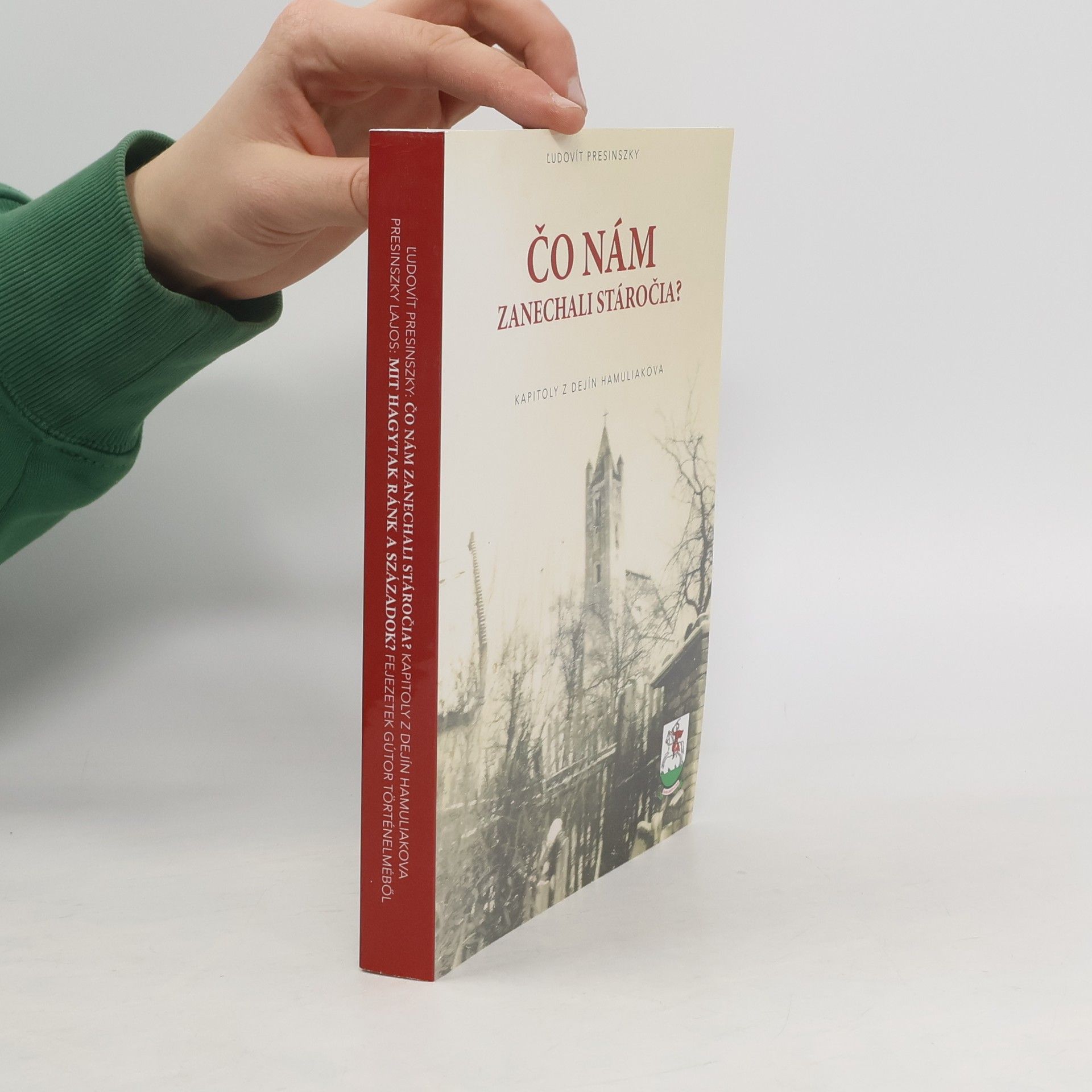 Čo nám zanechali stáročia? Mit hagytak ránk a századok?