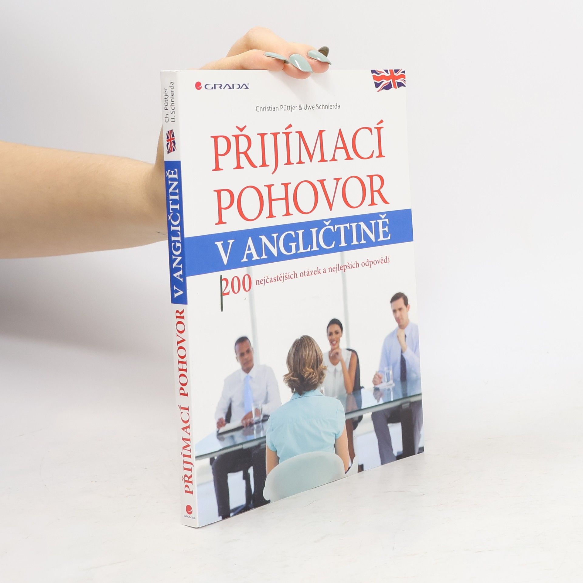 Christian Püttjer Přijímací pohovor v angličtině : 200 nejčastějších otázek a nejlepších odpovědí