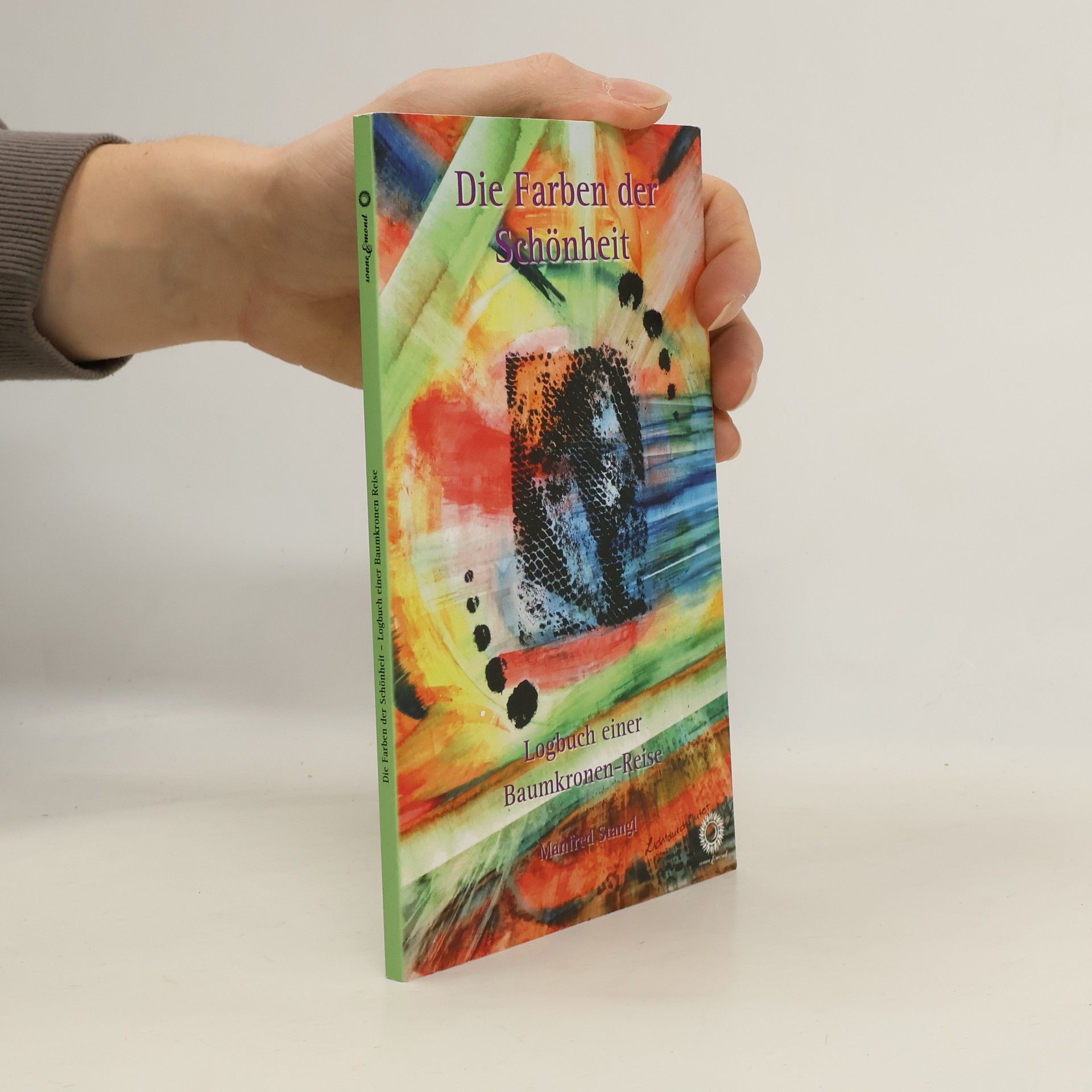 Manfred Stangl Die Farben der Schönheit