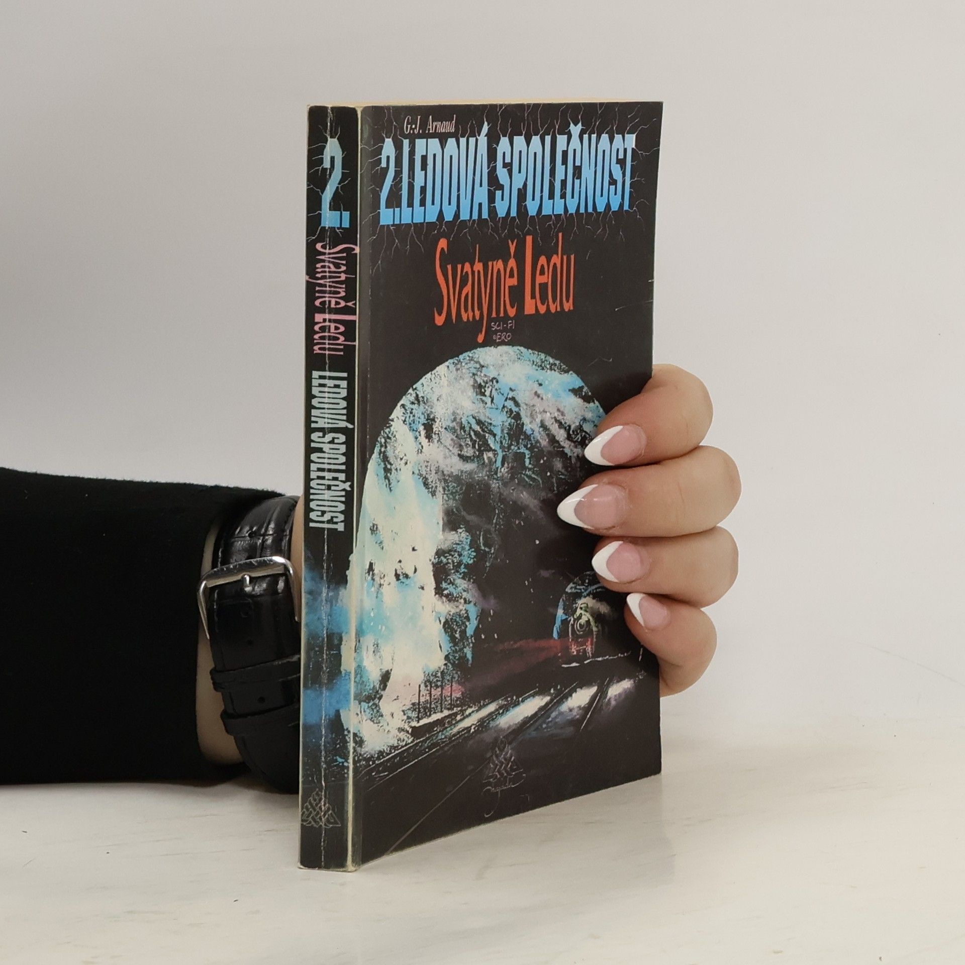 Ledová společnost. 2, Svatyně ledu