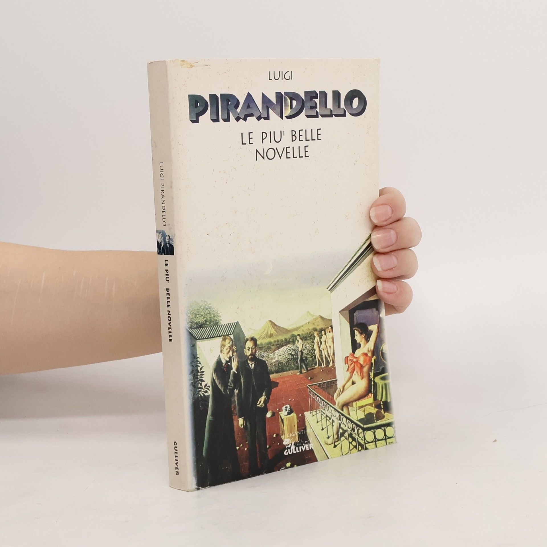 Luigi Pirandello I Giganti: Le più belle novelle