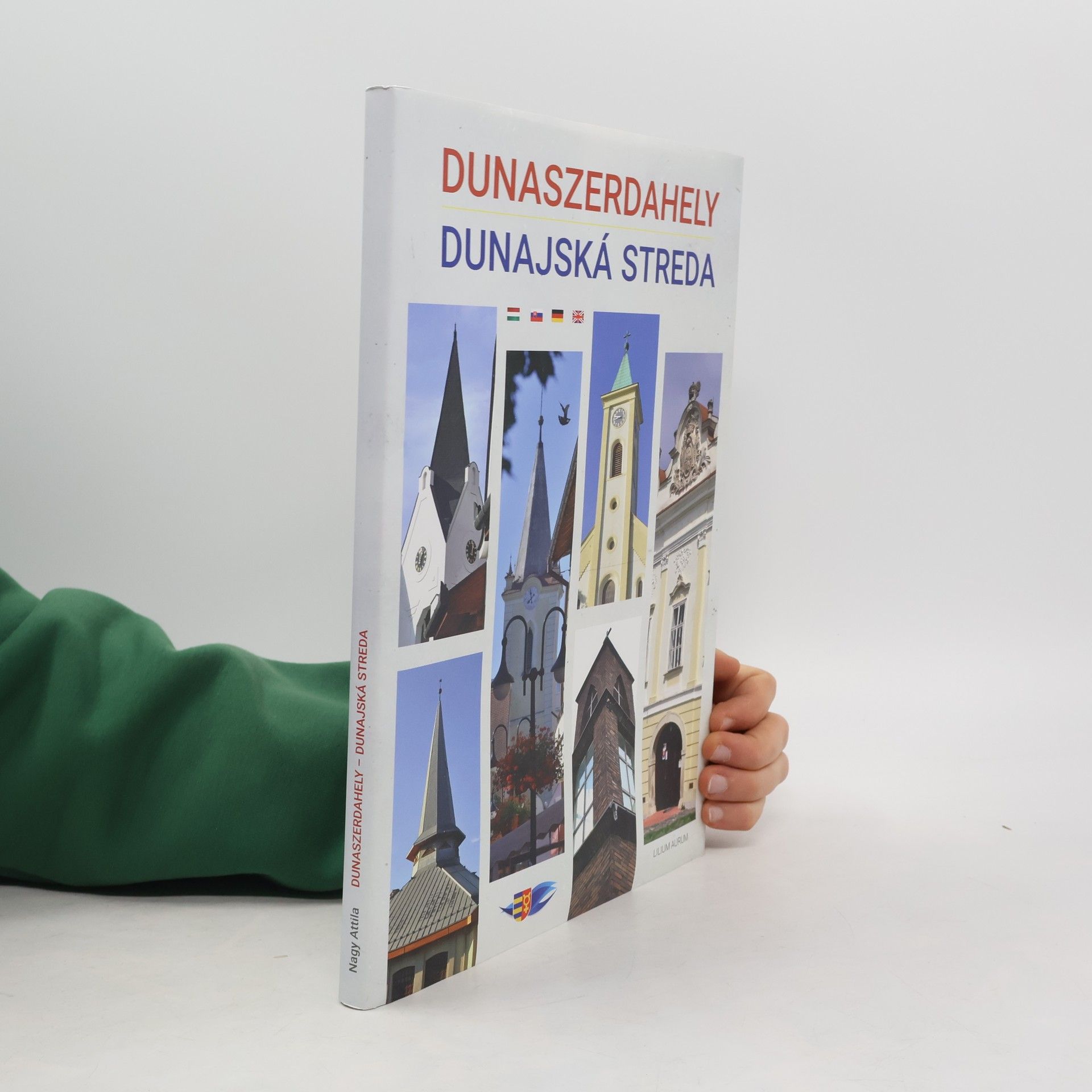 Attila Nagy Dunaszerdahely = Dunajská Streda