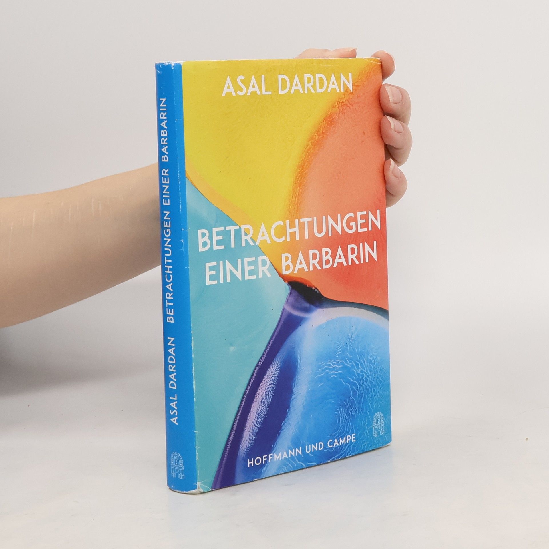 Asal Dardan Betrachtungen einer Barbarin