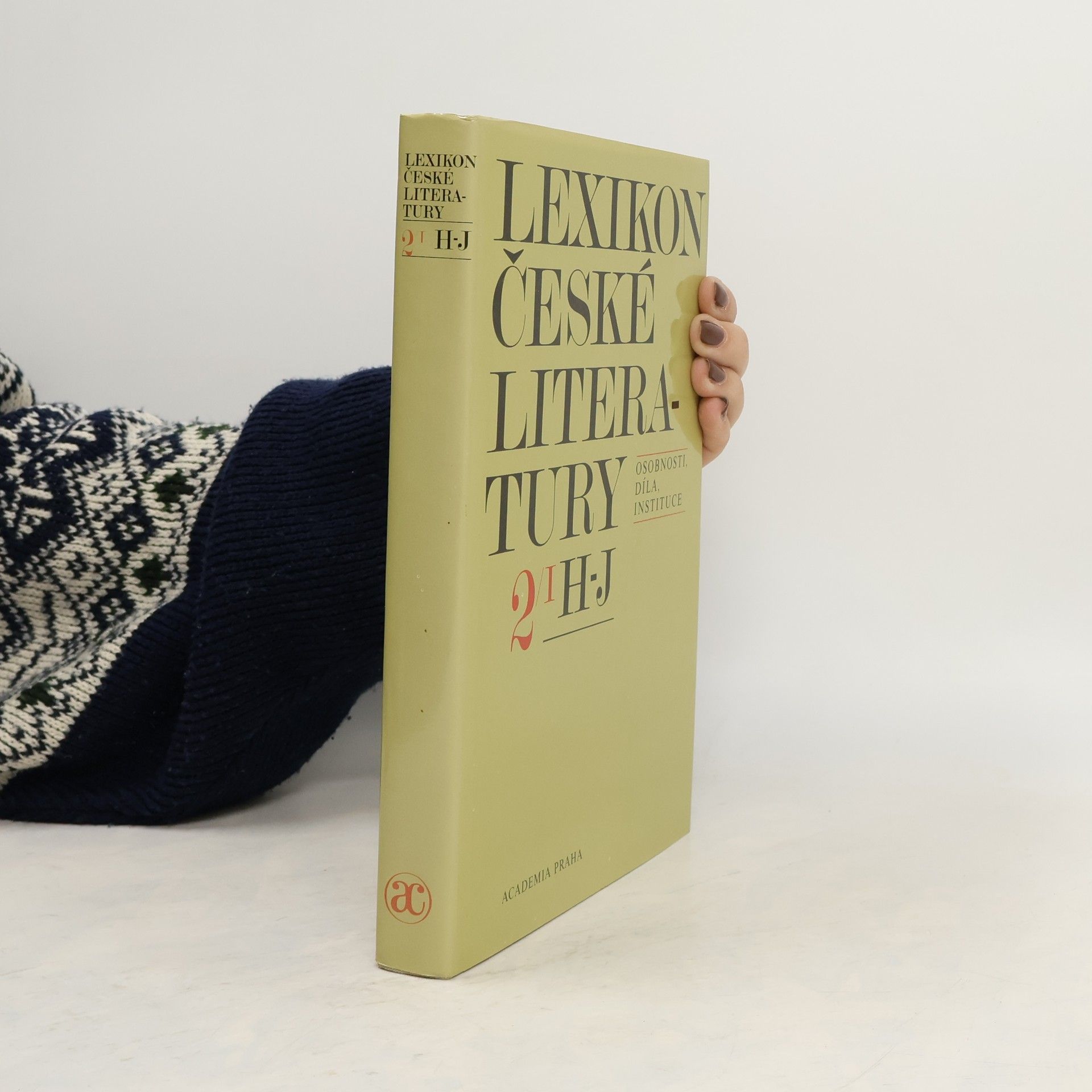 Jiří Opelík Lexikon české literatury. Osobnosti, díla, instituce. 2/I H-J