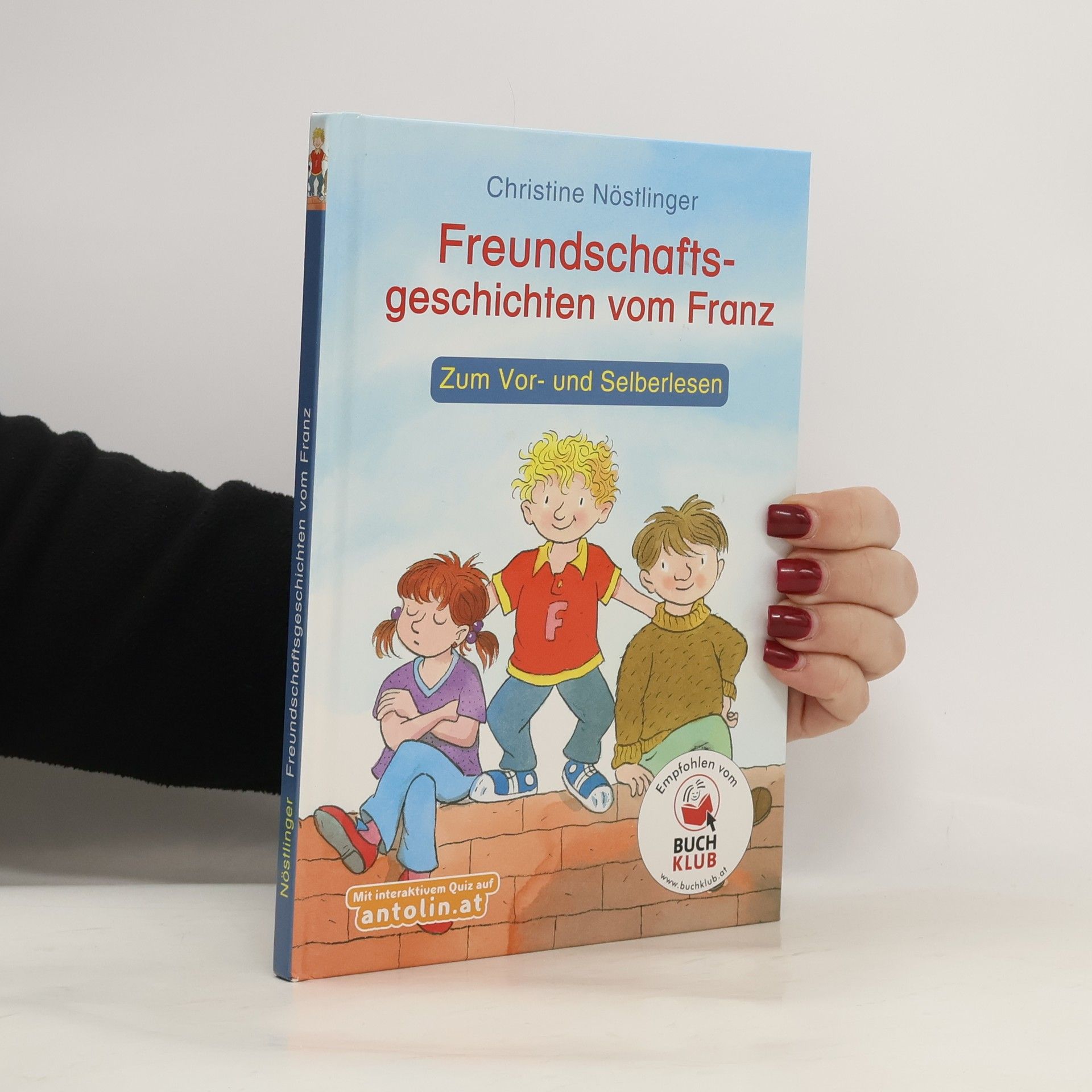 Christine Nöstlinger Freundschaftsgeschichten vom Franz