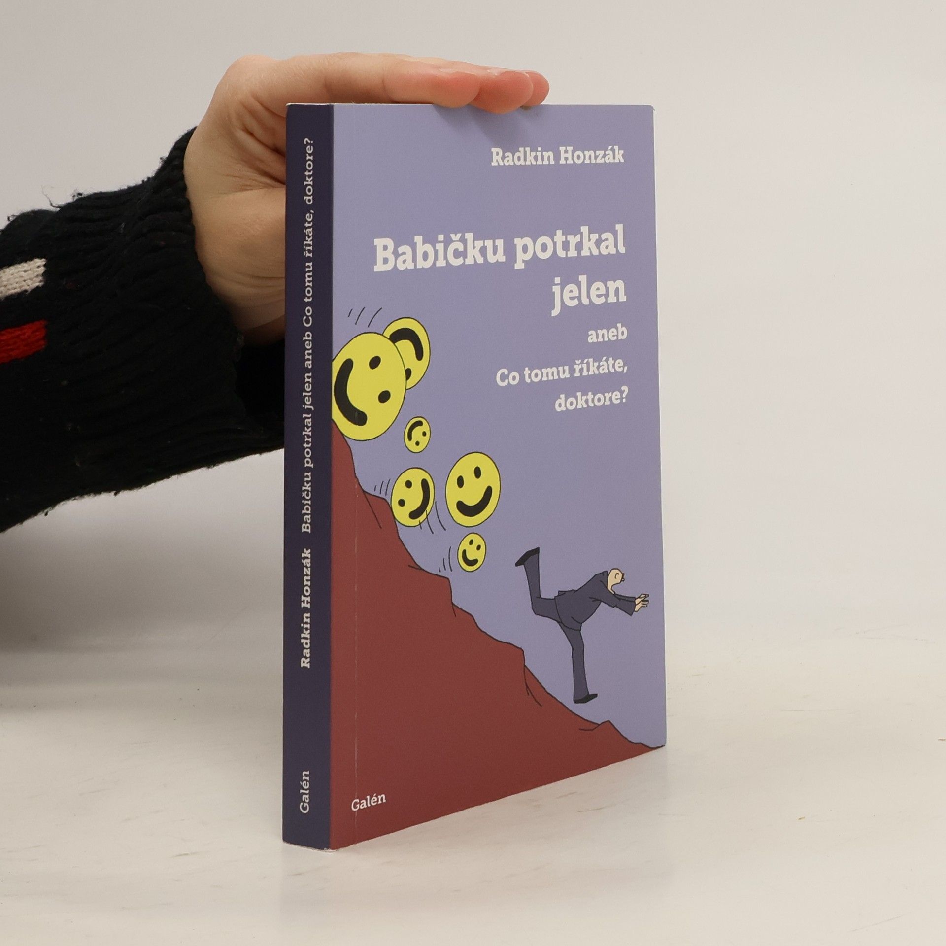 Radkin Honzák Babičku potrkal jelen, aneb, Co tomu říkáte, doktore?