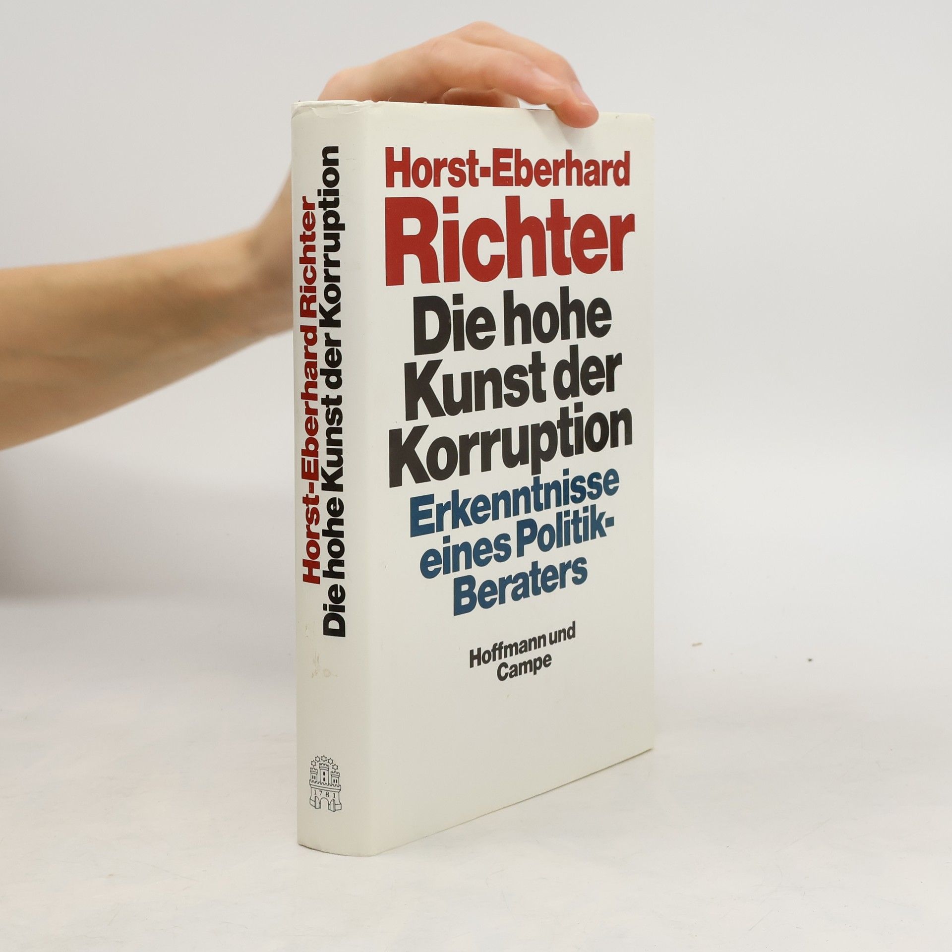 Horst-Eberhard Richter Die hohe Kunst der Korruption