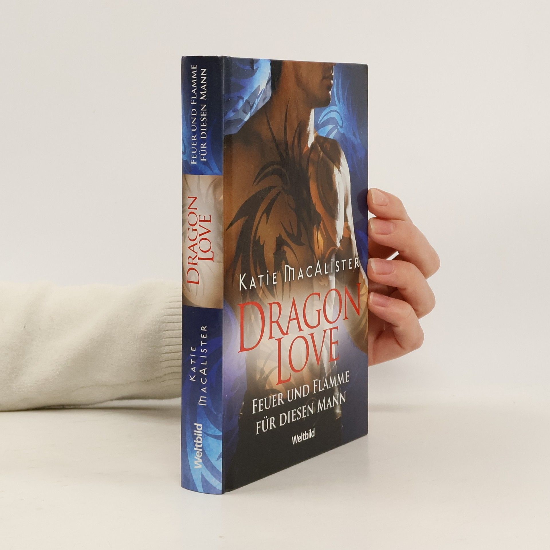 Dragon Love. Feuer und Flamme für diesen Mann