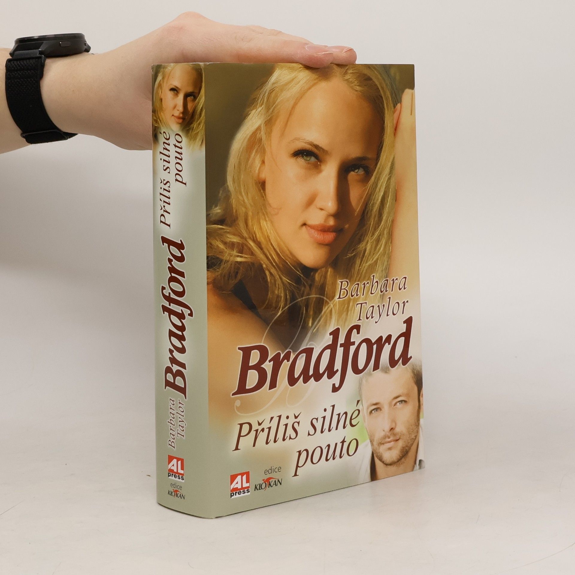 Barbara Taylor Bradford Příliš silné pouto