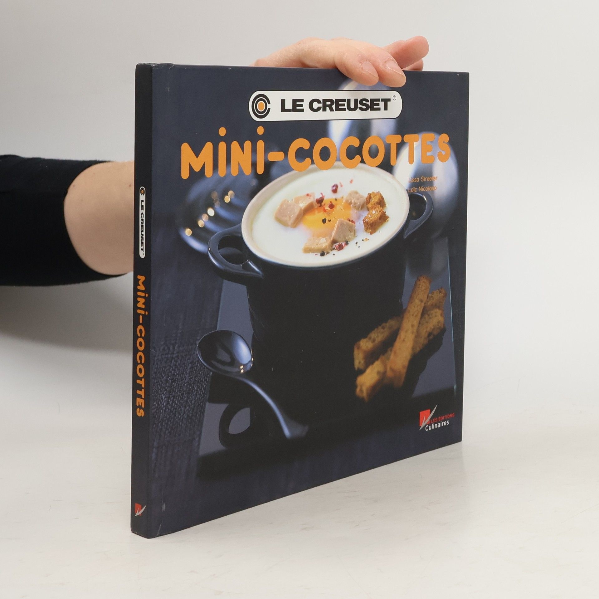 Collectif d'auteurs Le Creuset: Mini-Cocottes