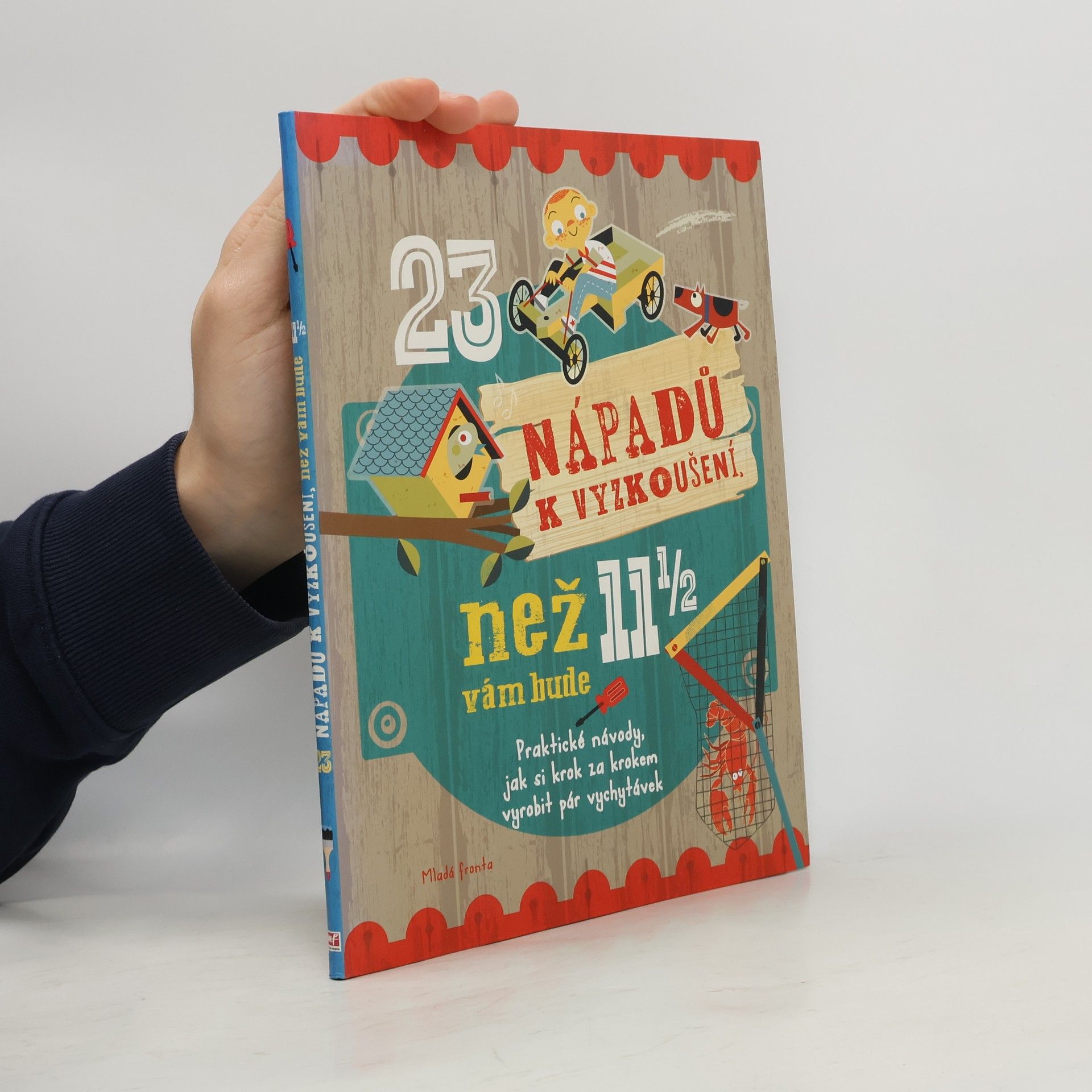 23 nápadů k vyzkoušení, než vám bude 11 ½