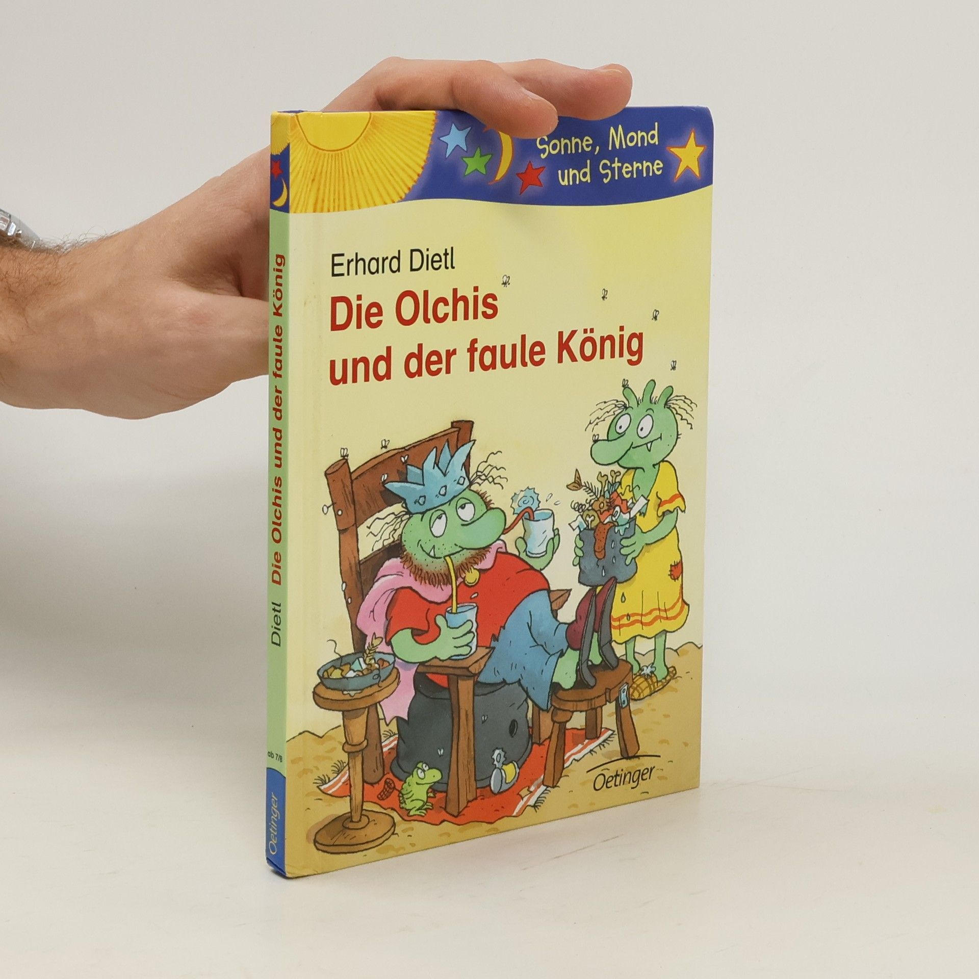 Erhard Dietl Die Olchis und der faule König