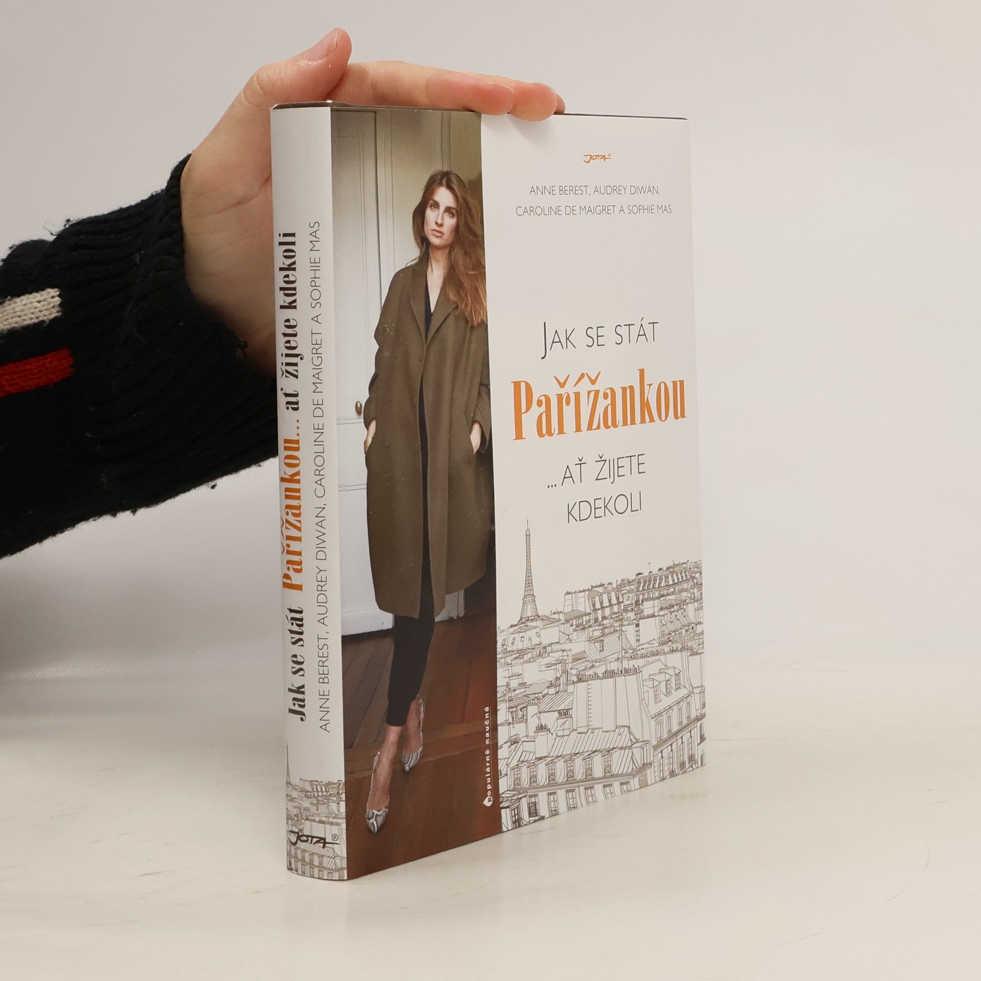 Kolektív autorov Jak se stát Pařížankou...ať žijete kdekoli