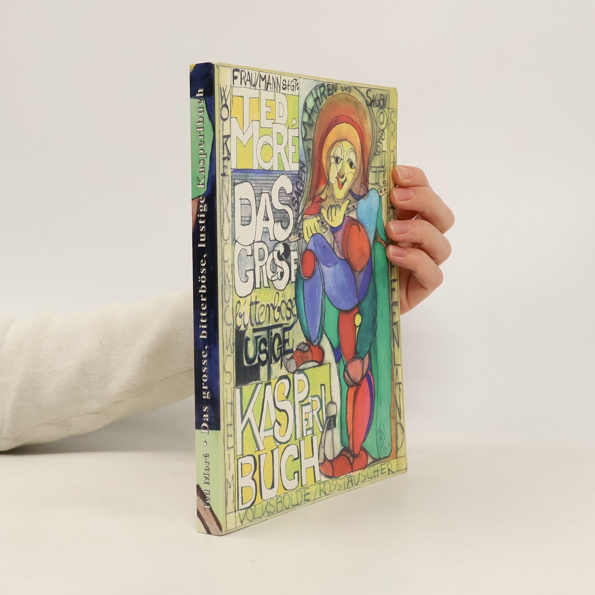 Ted Moré Das große, bitterböse, lustige Kasperlbuch