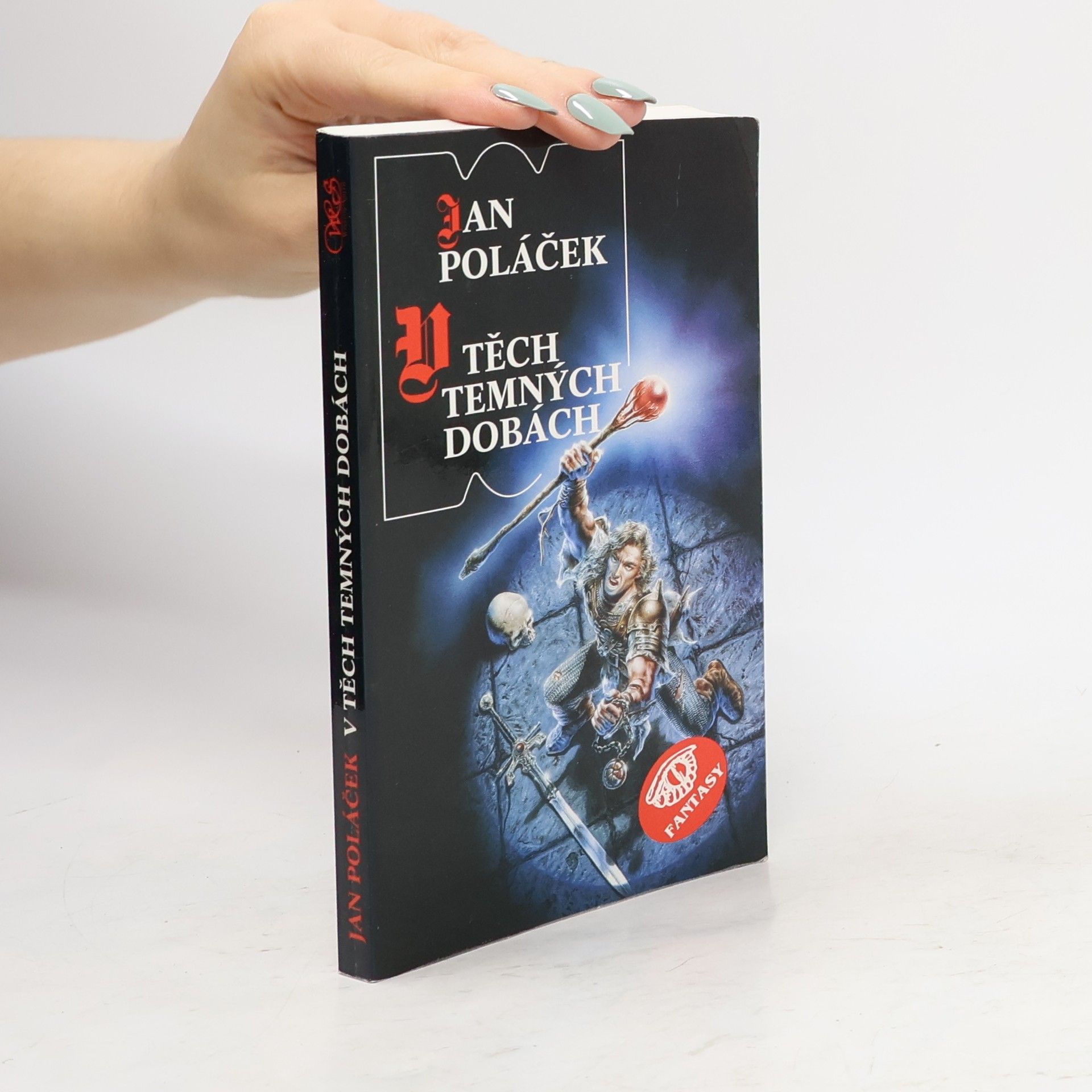 V těch temných dobách