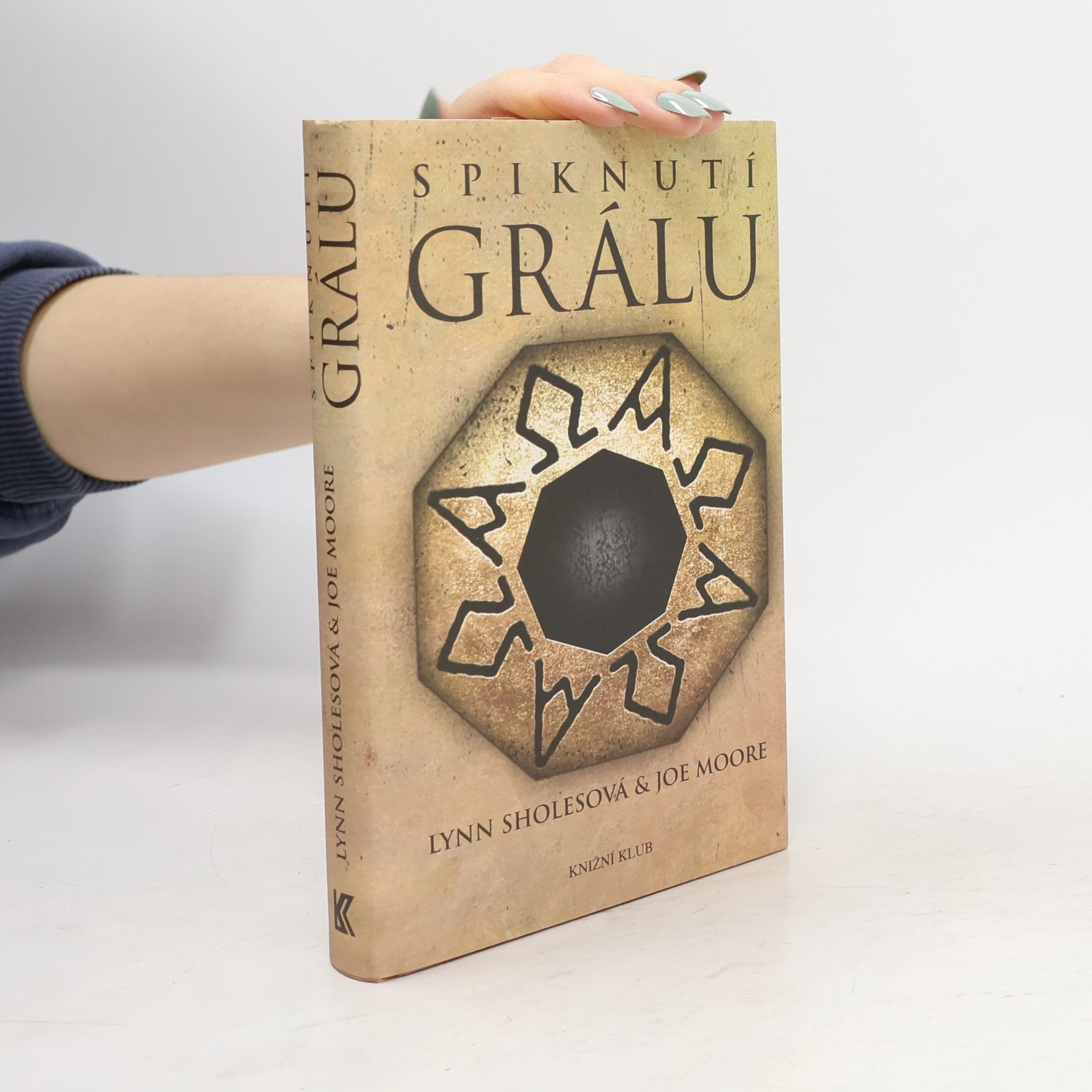 Lynn Sholes Spiknutí Grálu