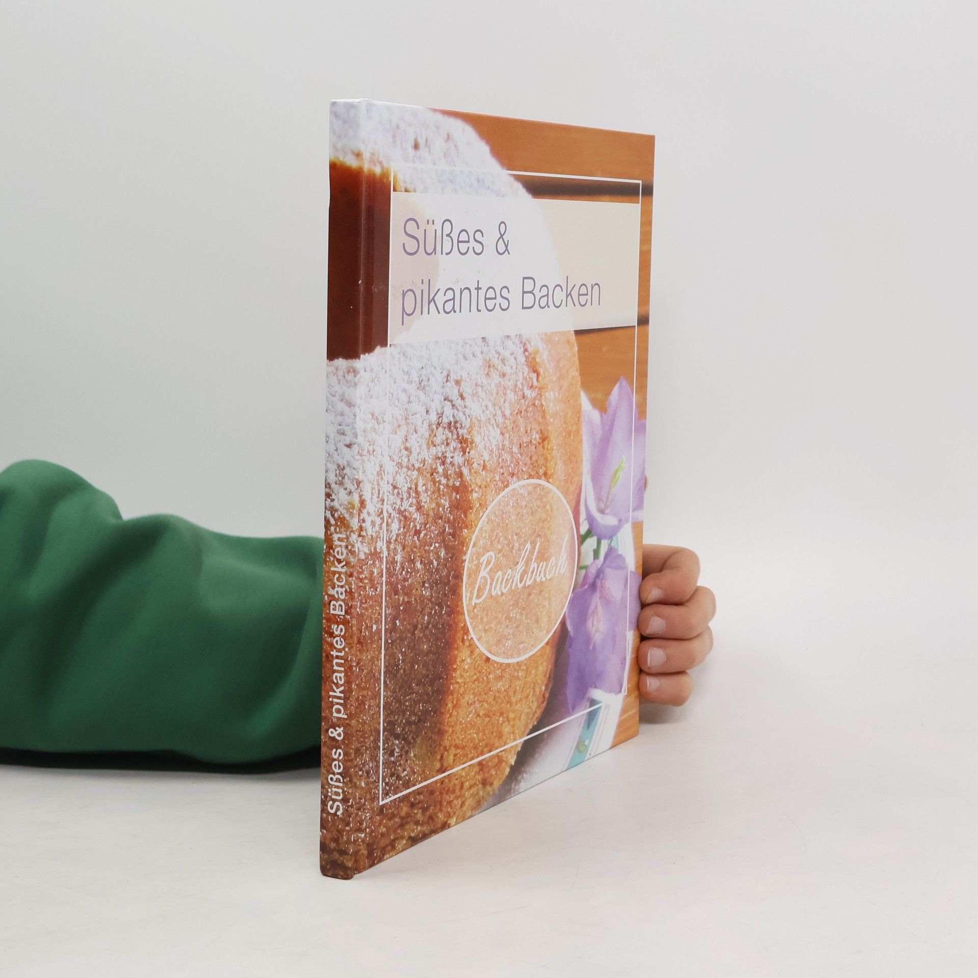 Auteurscollectief Süßes & pikantes Backen