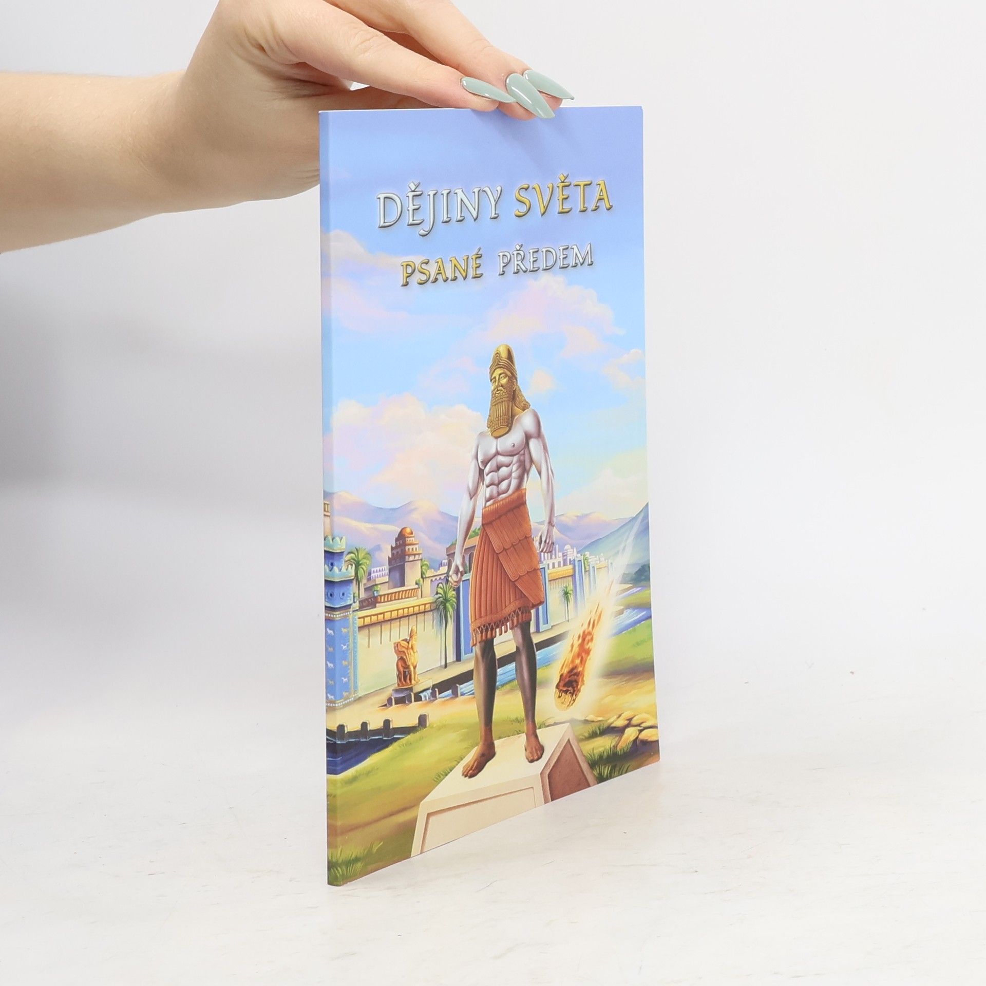 Dějiny světa. Psané předem