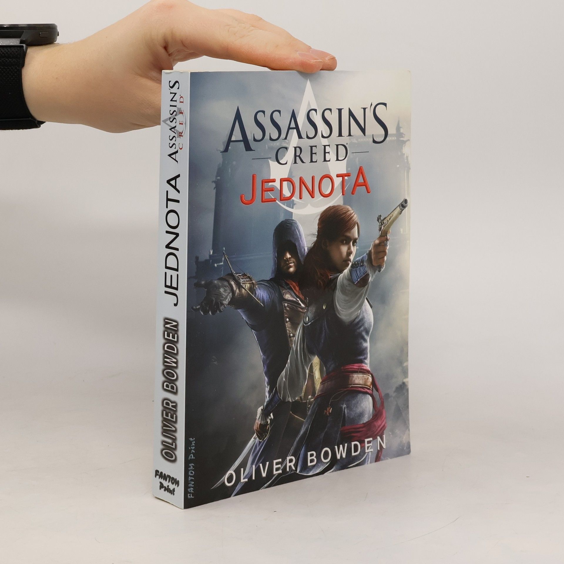 Oliver Bowden Assassin's creed - Jednota (7. díl série)