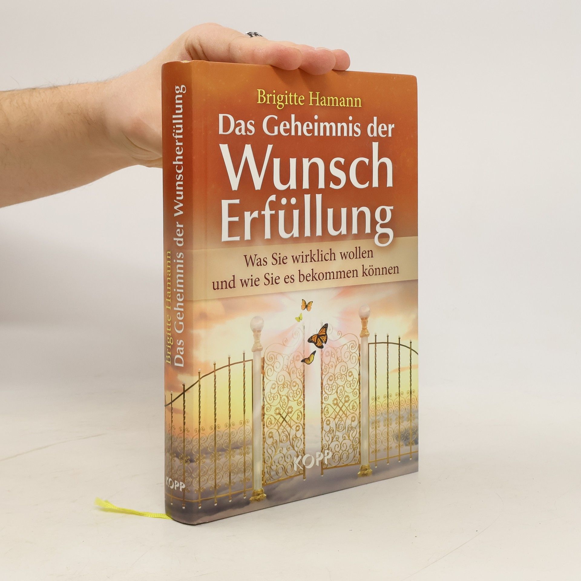 Brigitte Hamannová Das Geheimnis der Wunscherfüllung