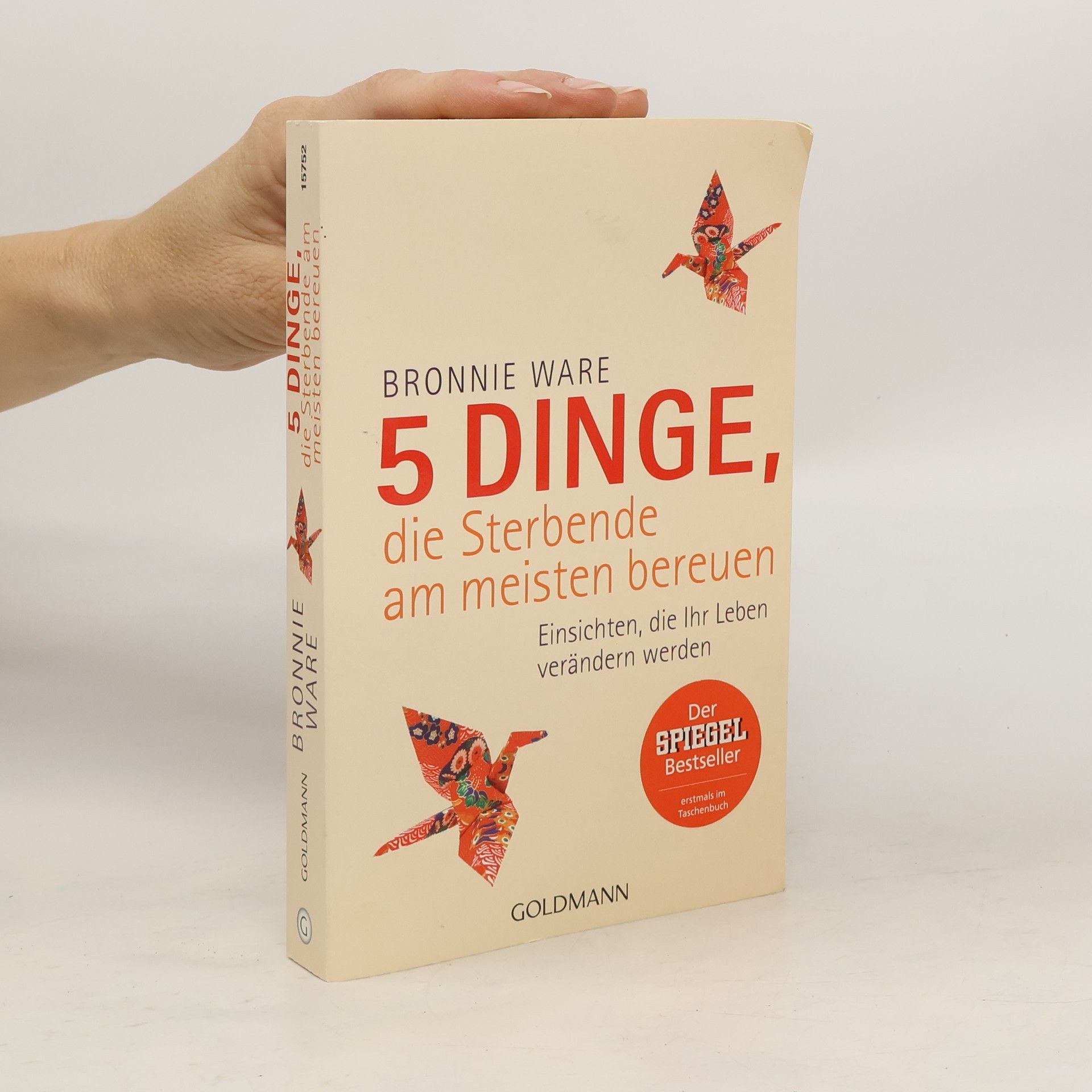 Bronnie Ware 5 Dinge, die Sterbende am meisten bereuen