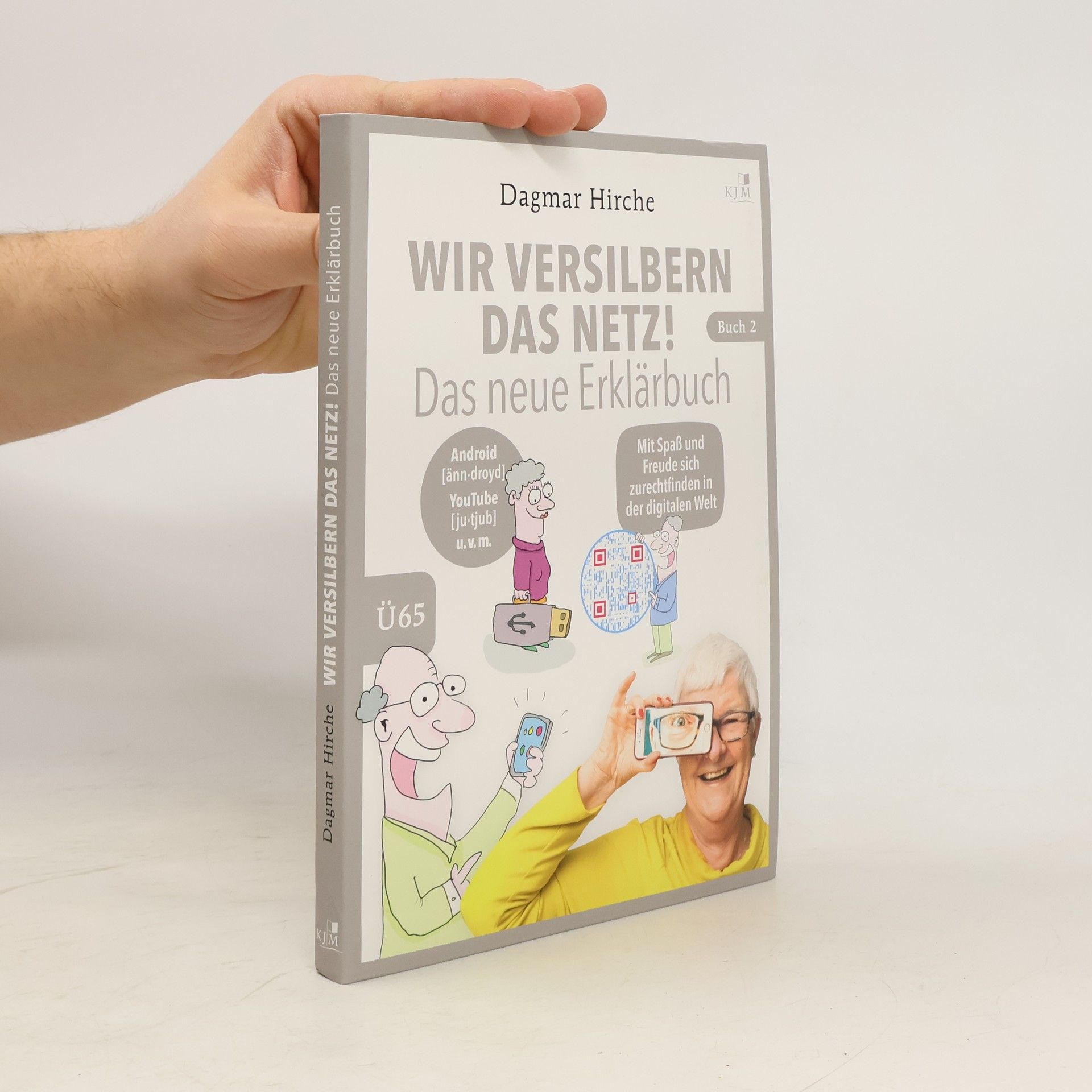 Wir versilbern das Netz! Das neue Erklärbuch