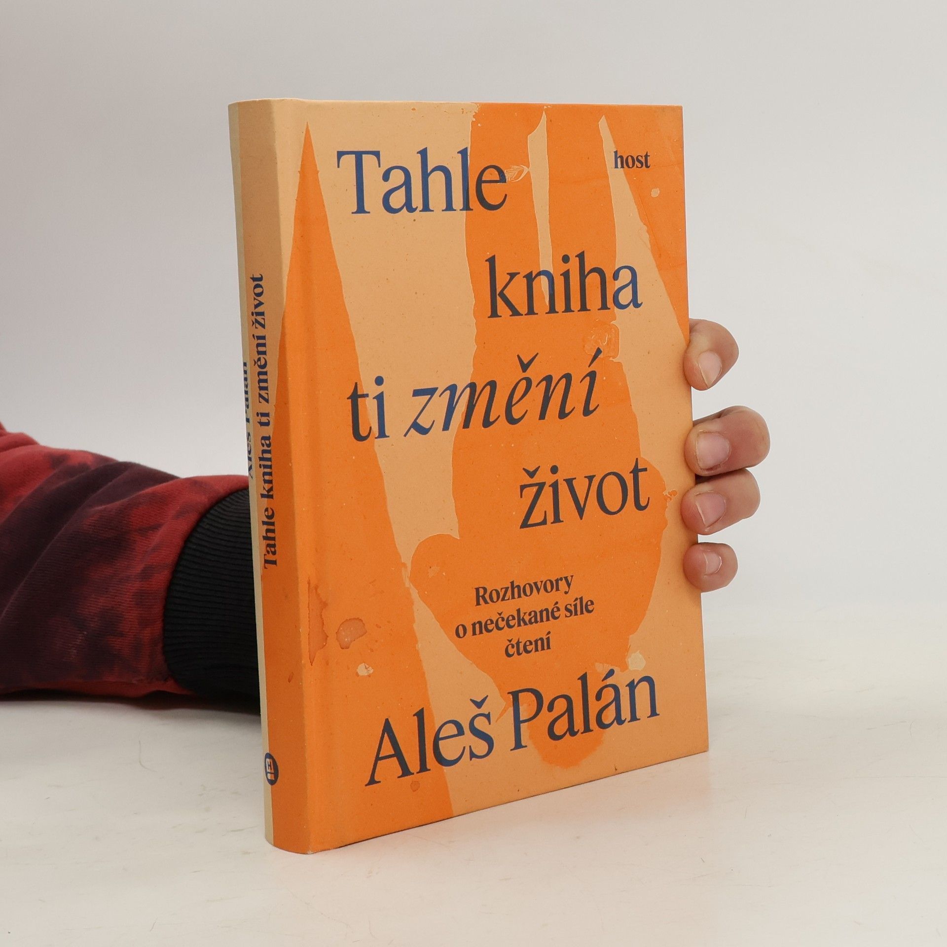 Aleš Palán Tahle kniha ti změní život. Rozhovory o nečekané síle čtení