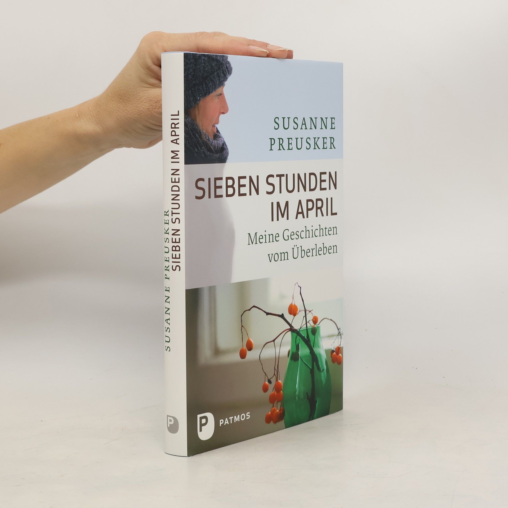 Susanne Preusker Sieben Stunden im April