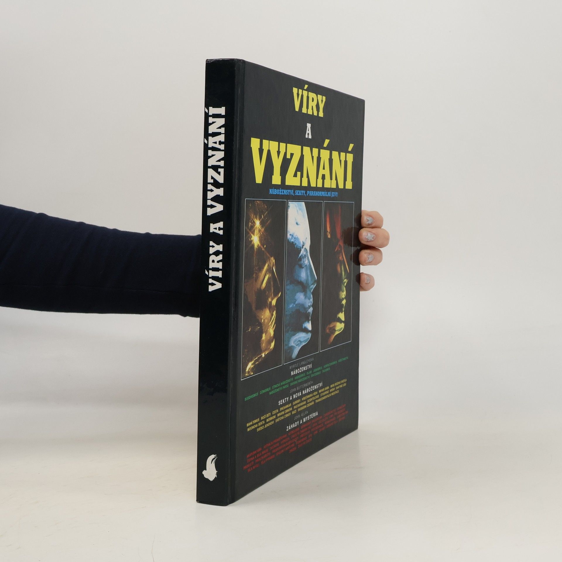 Víry a vyznání : náboženství, sekty, paranormální jevy