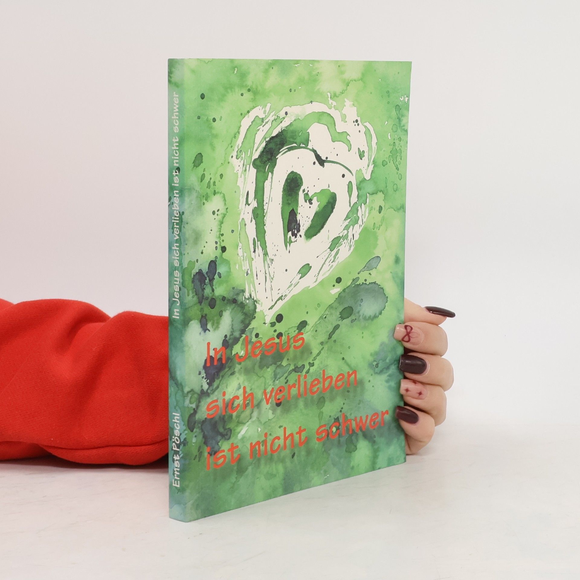 In Jesus sich verlieben ist nicht schwer