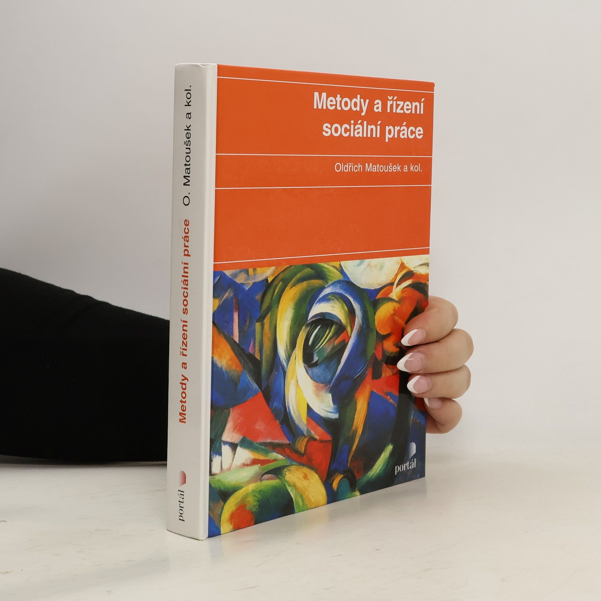 Oldřich Matoušek Metody a řízení sociální práce