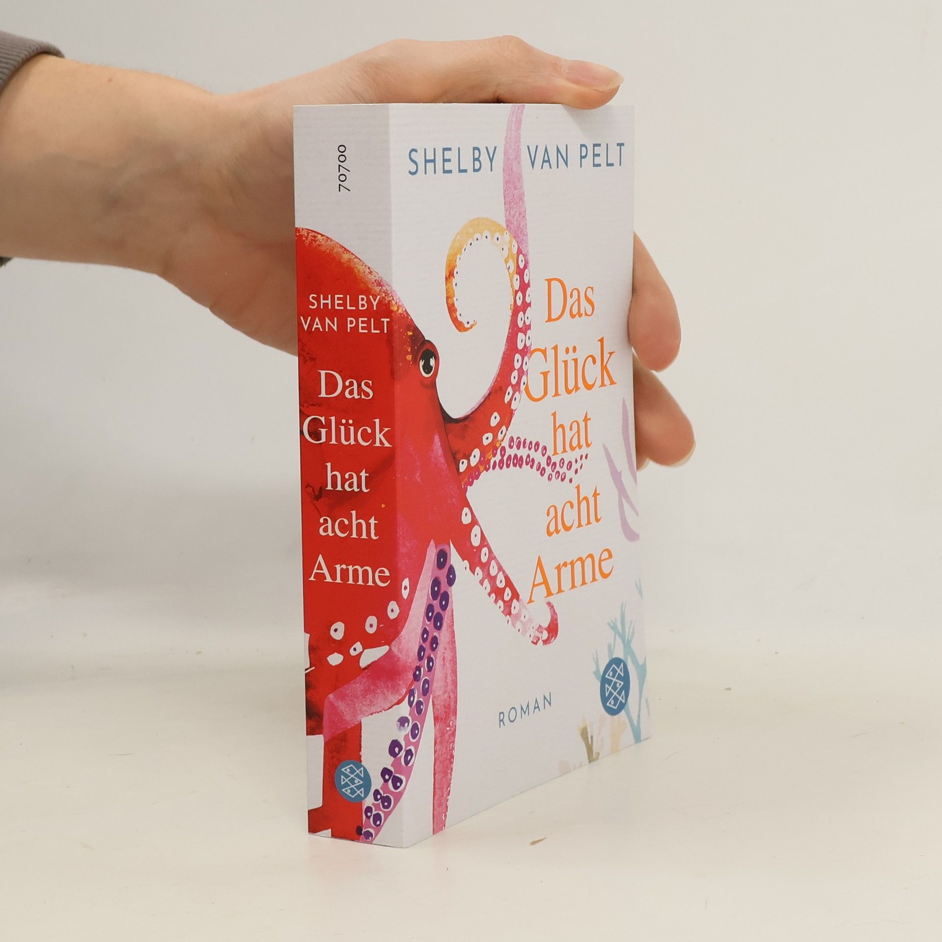 Shelby Van Pelt Das Glück hat acht Arme