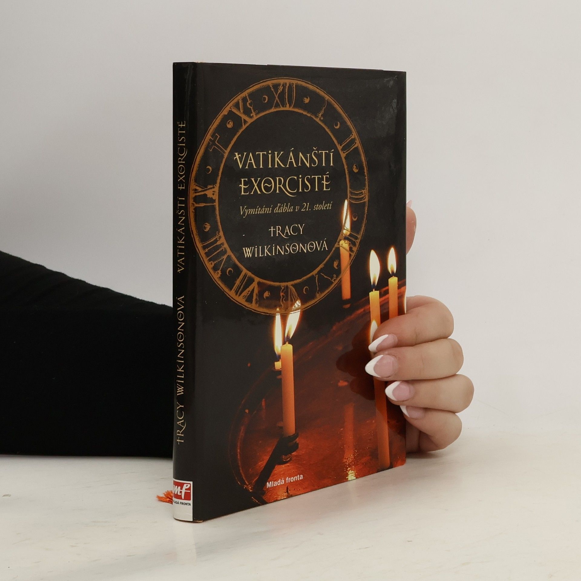 Tracy Wilkinson Vatikánští exorcisté: Vymítání ďábla v 21. století